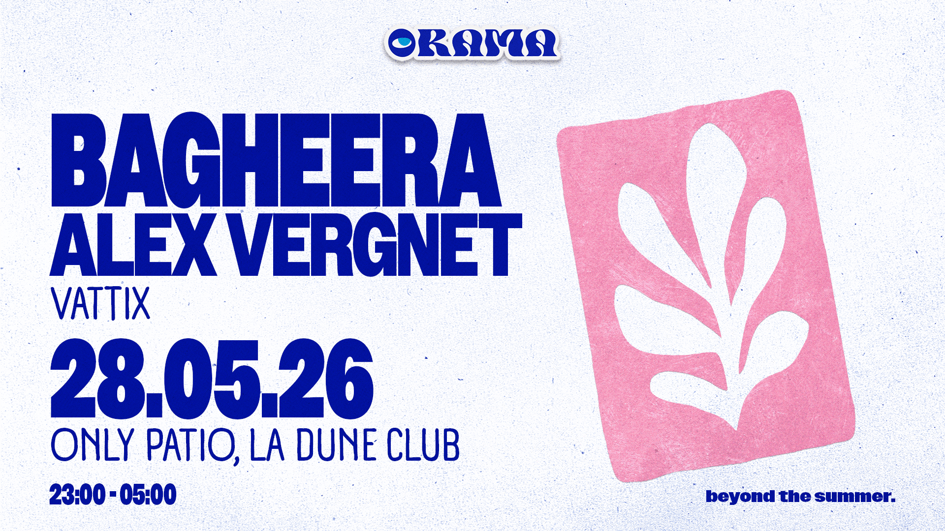 Orama - Summer Club : Bagheera