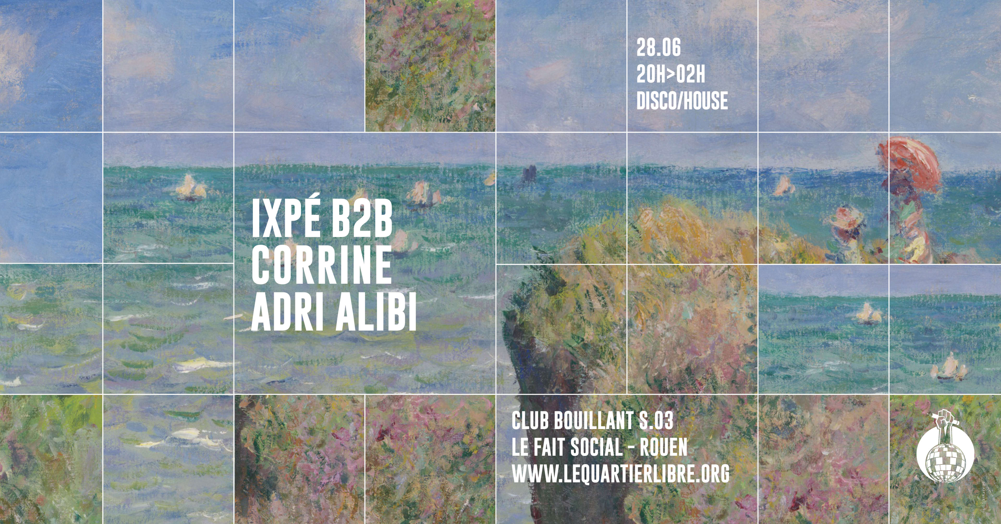 Club Bouillant - Ixpé B2b Corrine · Adri Alibi