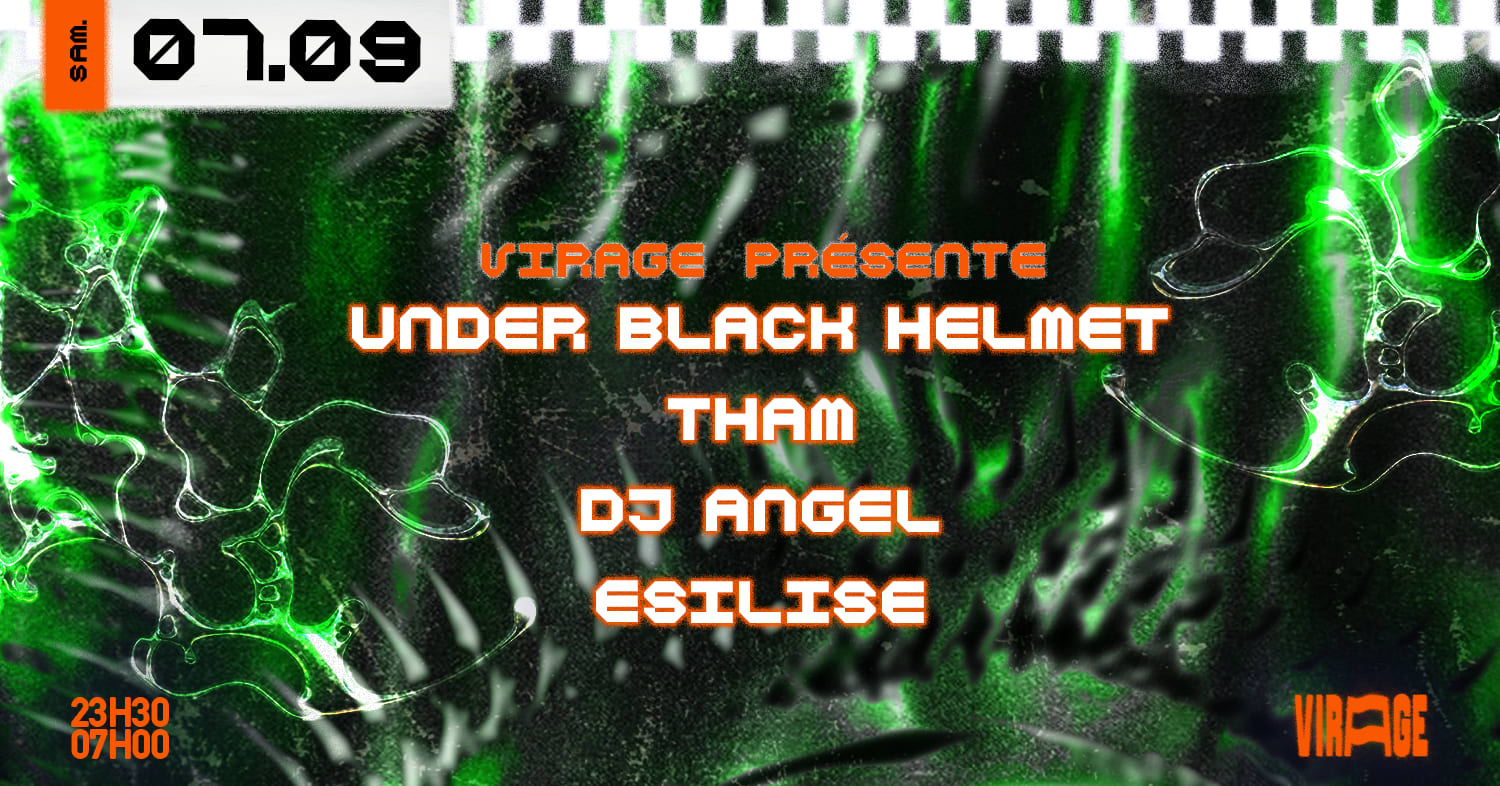 Virage Presente: Tham, Under Black Helmet, Dj Angel, Esilise