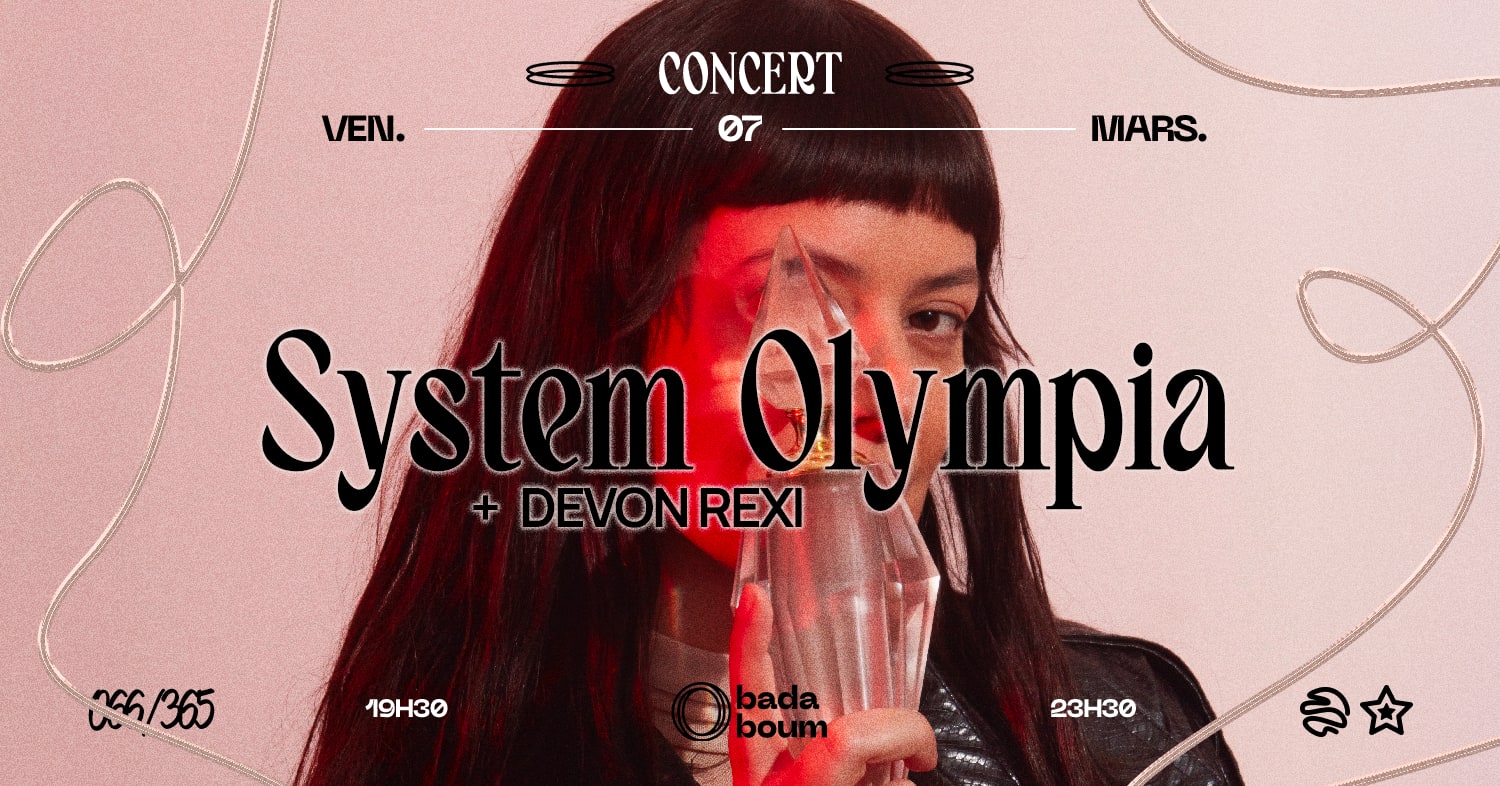 Concert — System Olympia (+) Devon Rexi