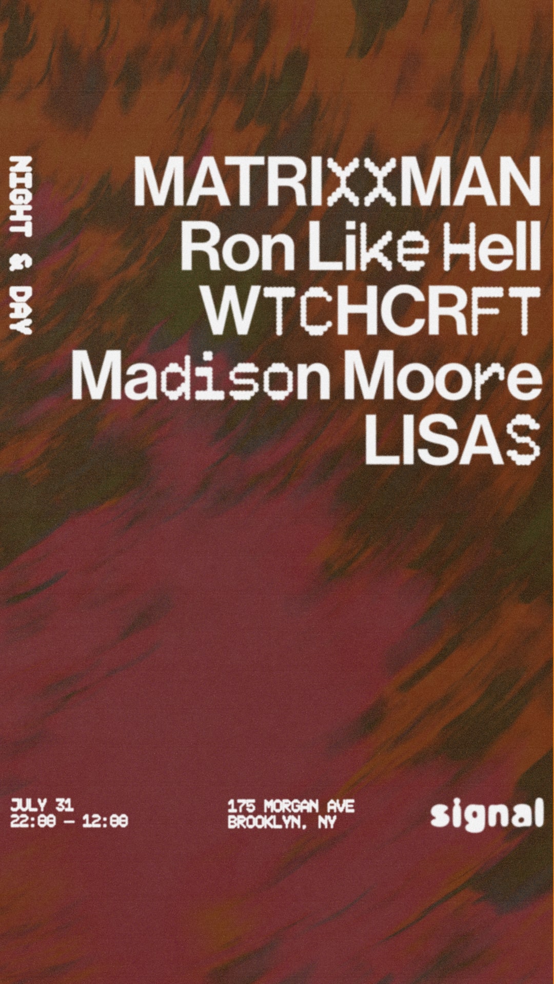 Night & Day: Matrixxman, Ron Like Hell