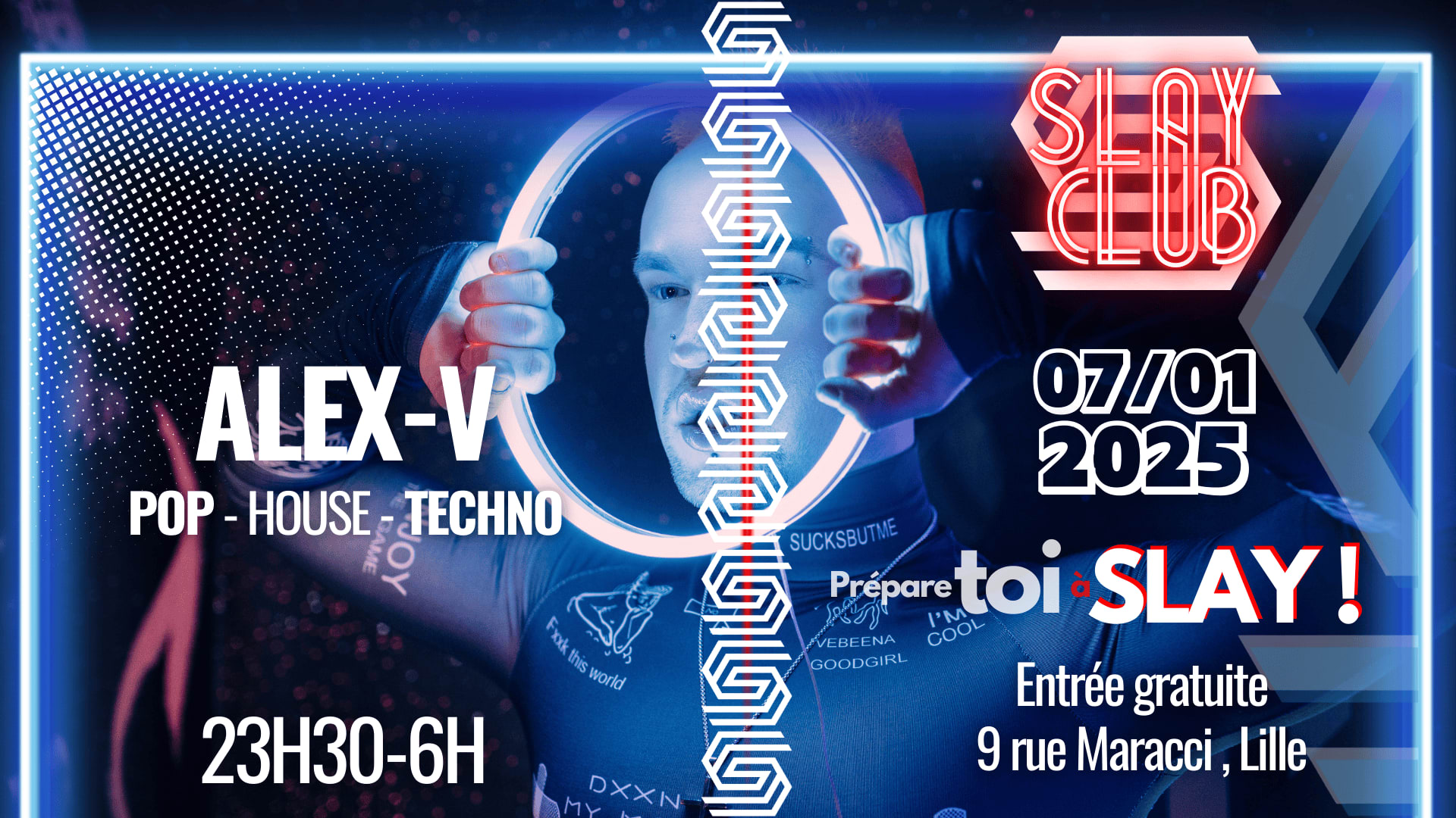 Slay Club : Alex V 07/01