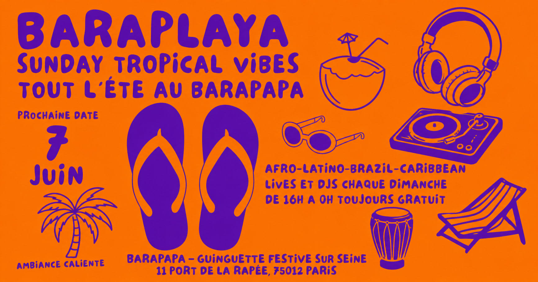 Baraplaya 7/6 - Sunday Tropical Vibes Au Barapapa !