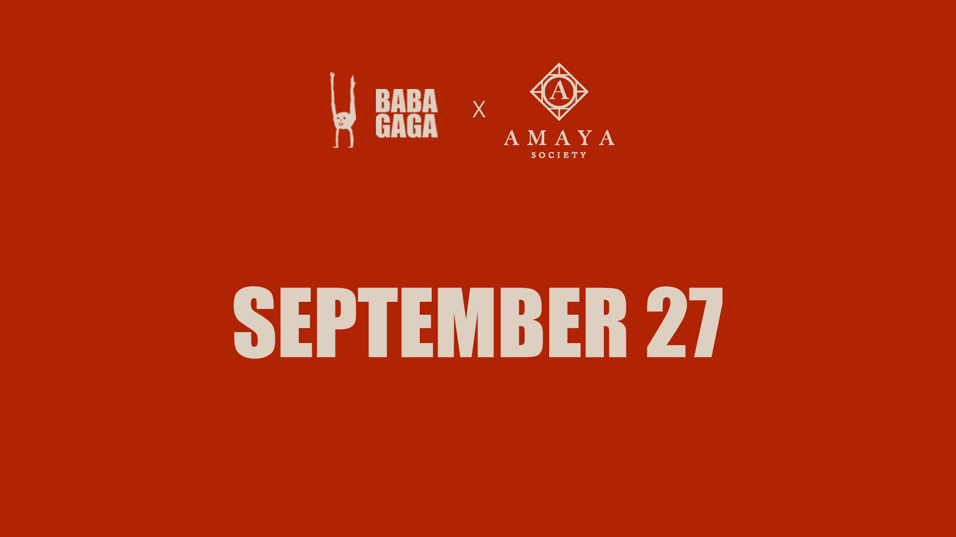 Baba Gaga X Amaya: September 27