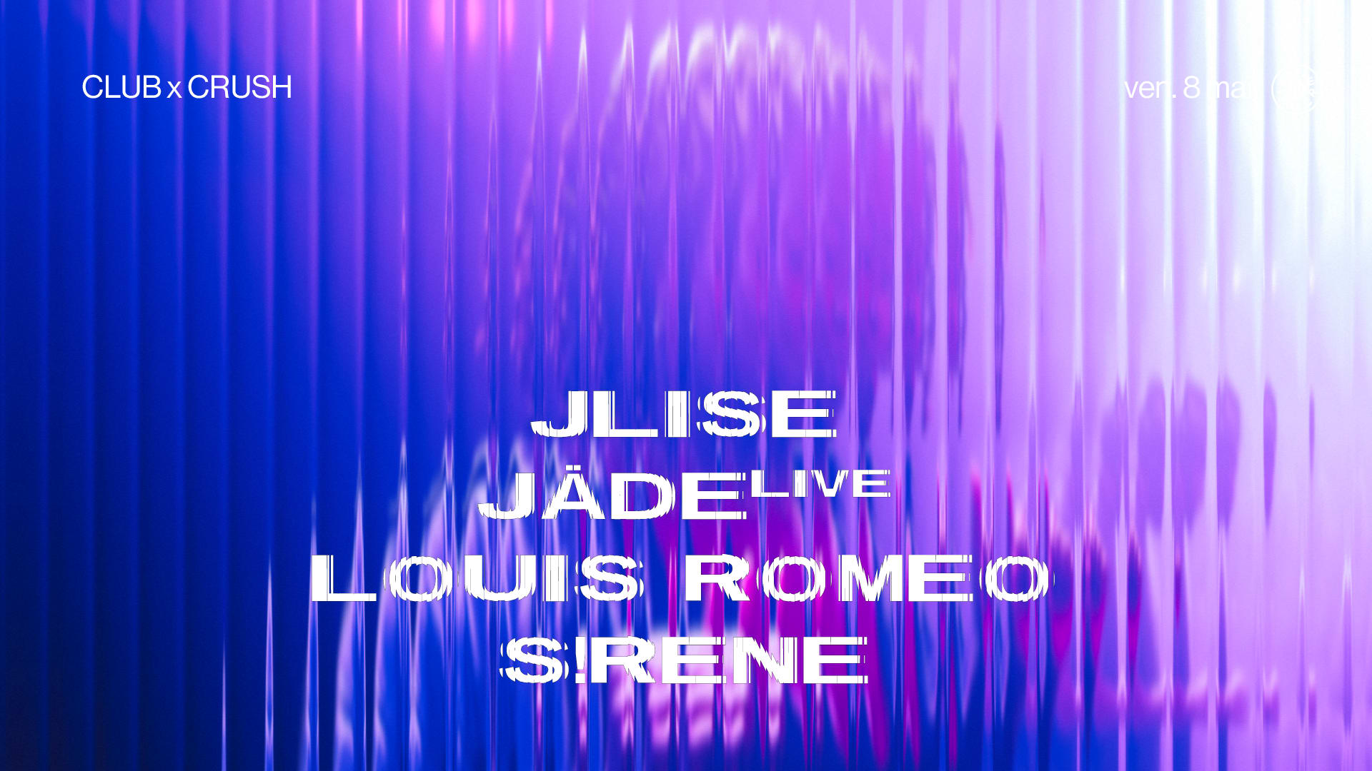 Club X Crush : Louis Romeo, S!Rene, Jlise