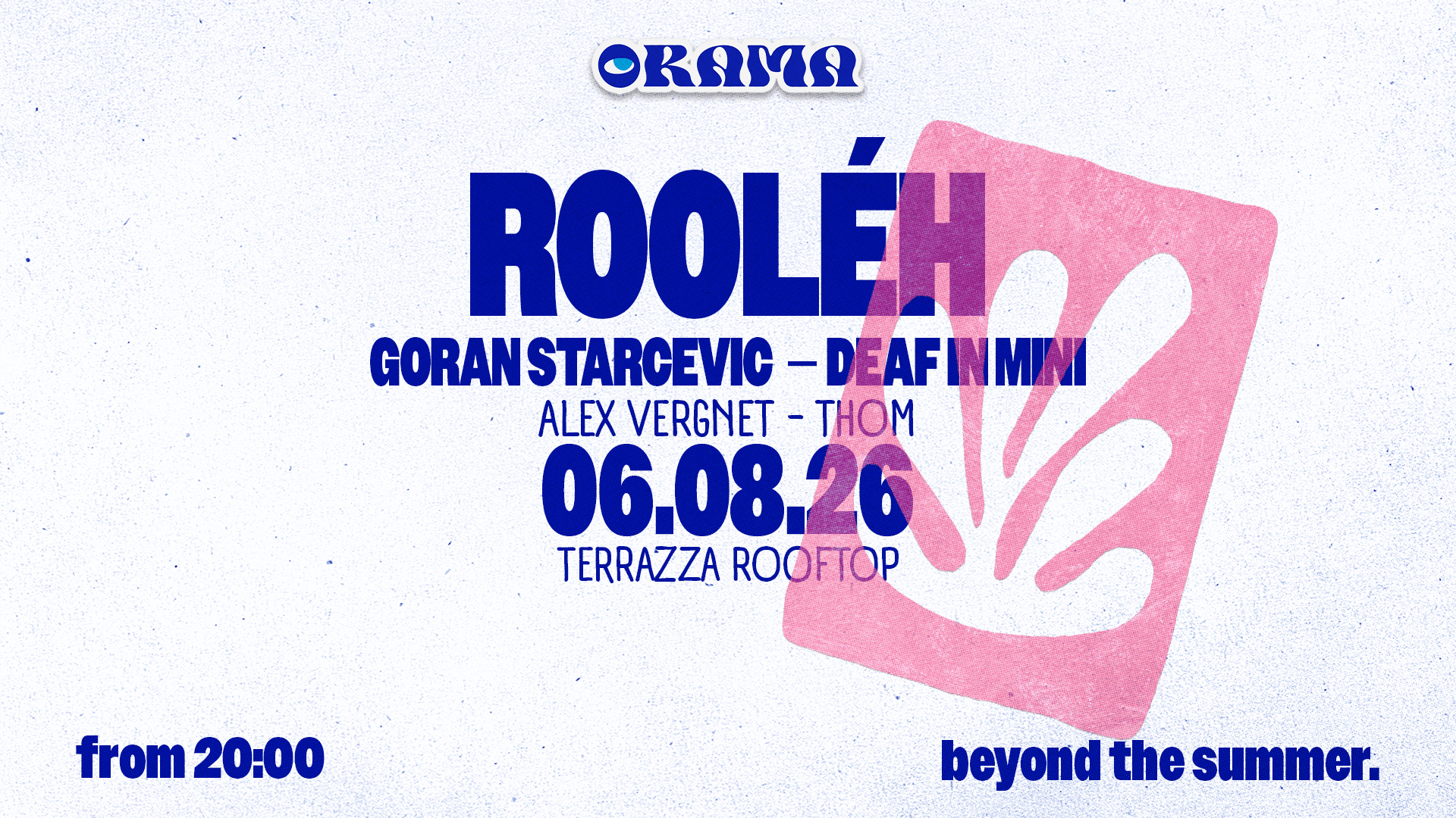 Orama - Summer Club : Rooléh