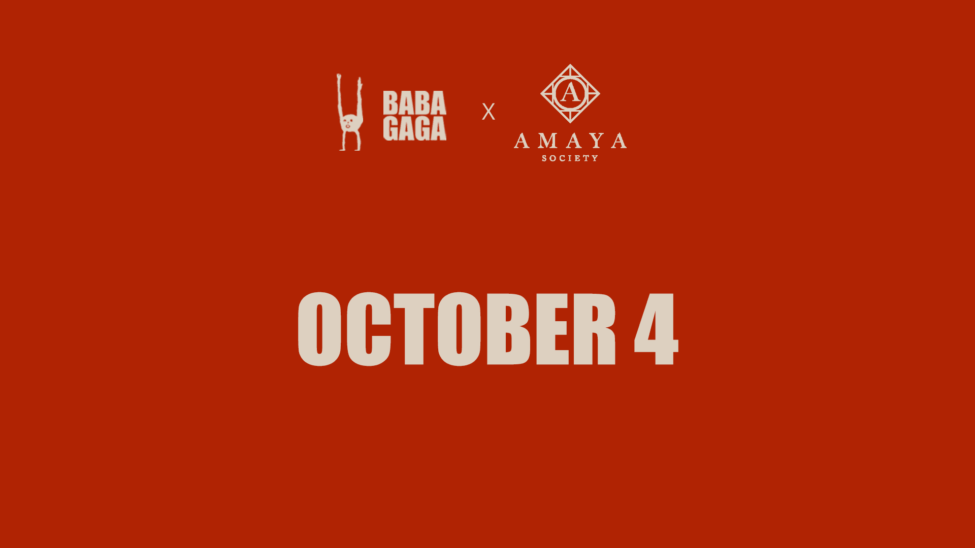 Baba Gaga X Amaya: October 4
