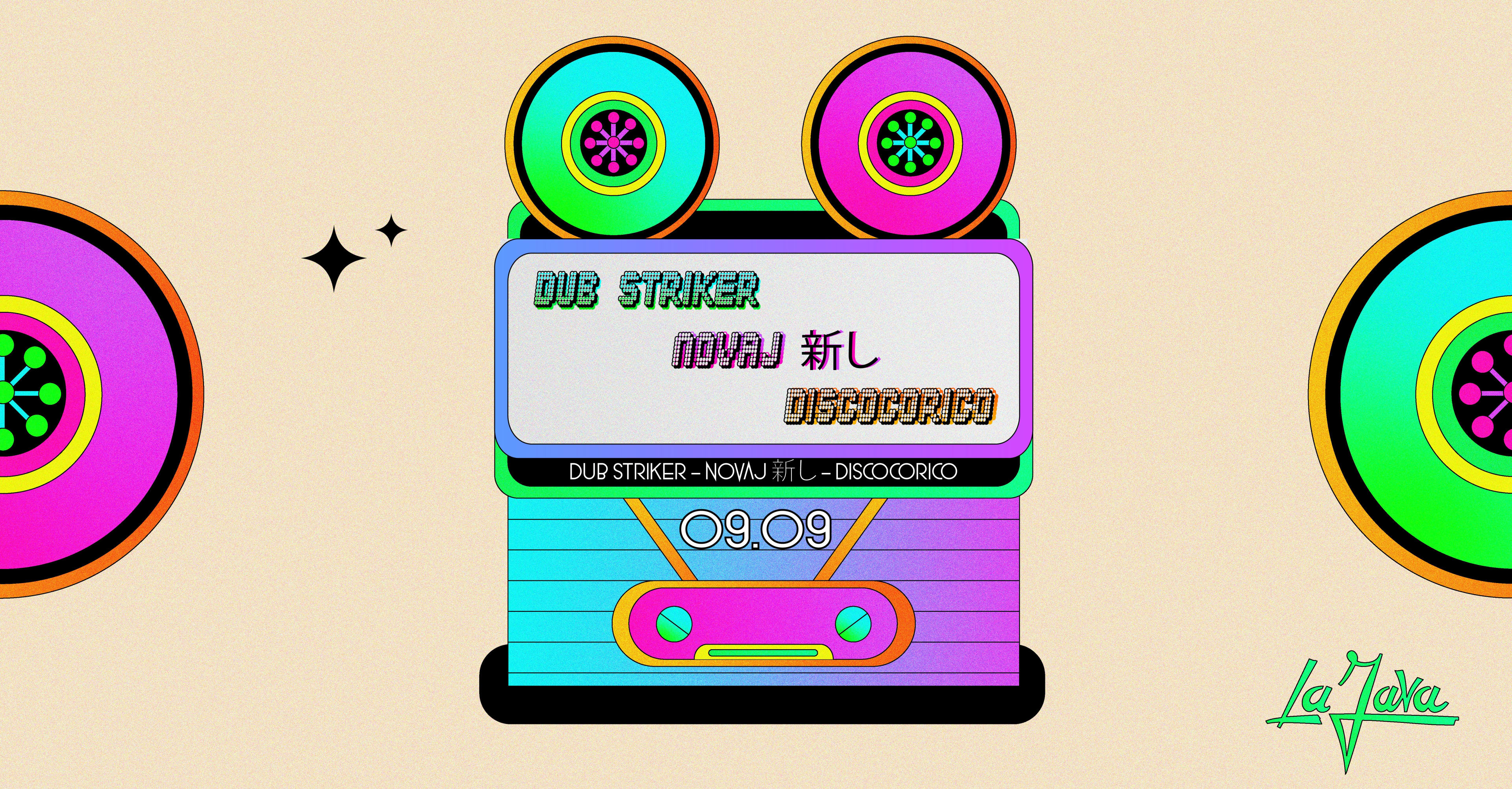 La Java : Dub Striker / Novaj 新し/ Discocorico 