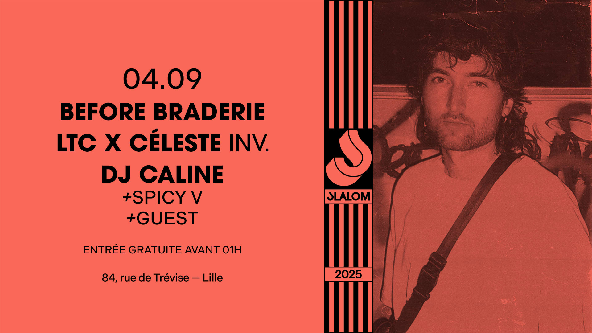 Slalom : Ltc X Céleste Inv. Dj Caline [Gratuit Avt 01h]