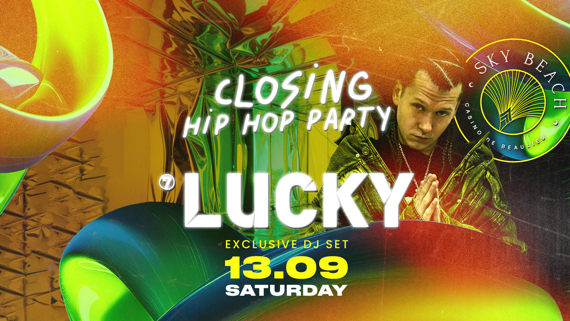 Dj Lucky Closing Hip-Hop Party : Samedi 13 Septembre