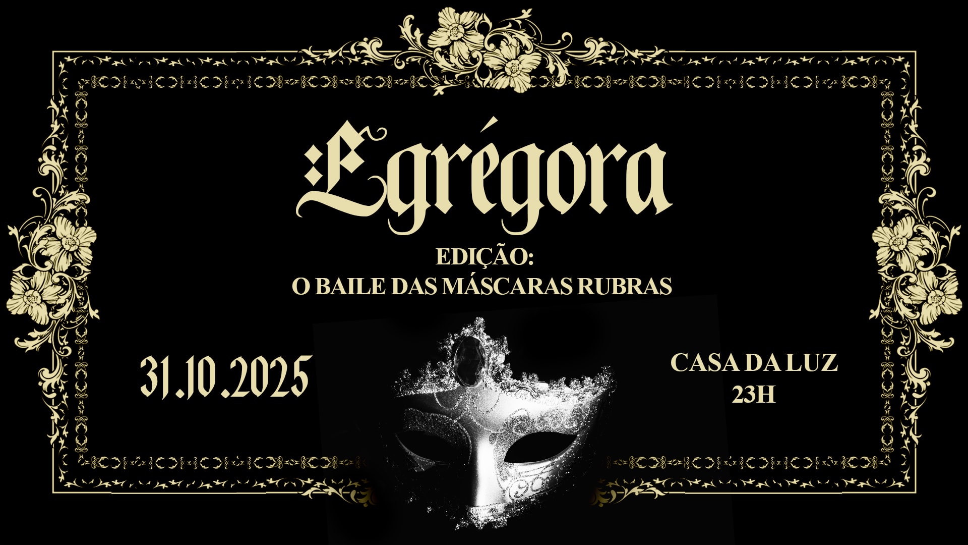 Egrégora - Baile Das Máscaras Rubras
