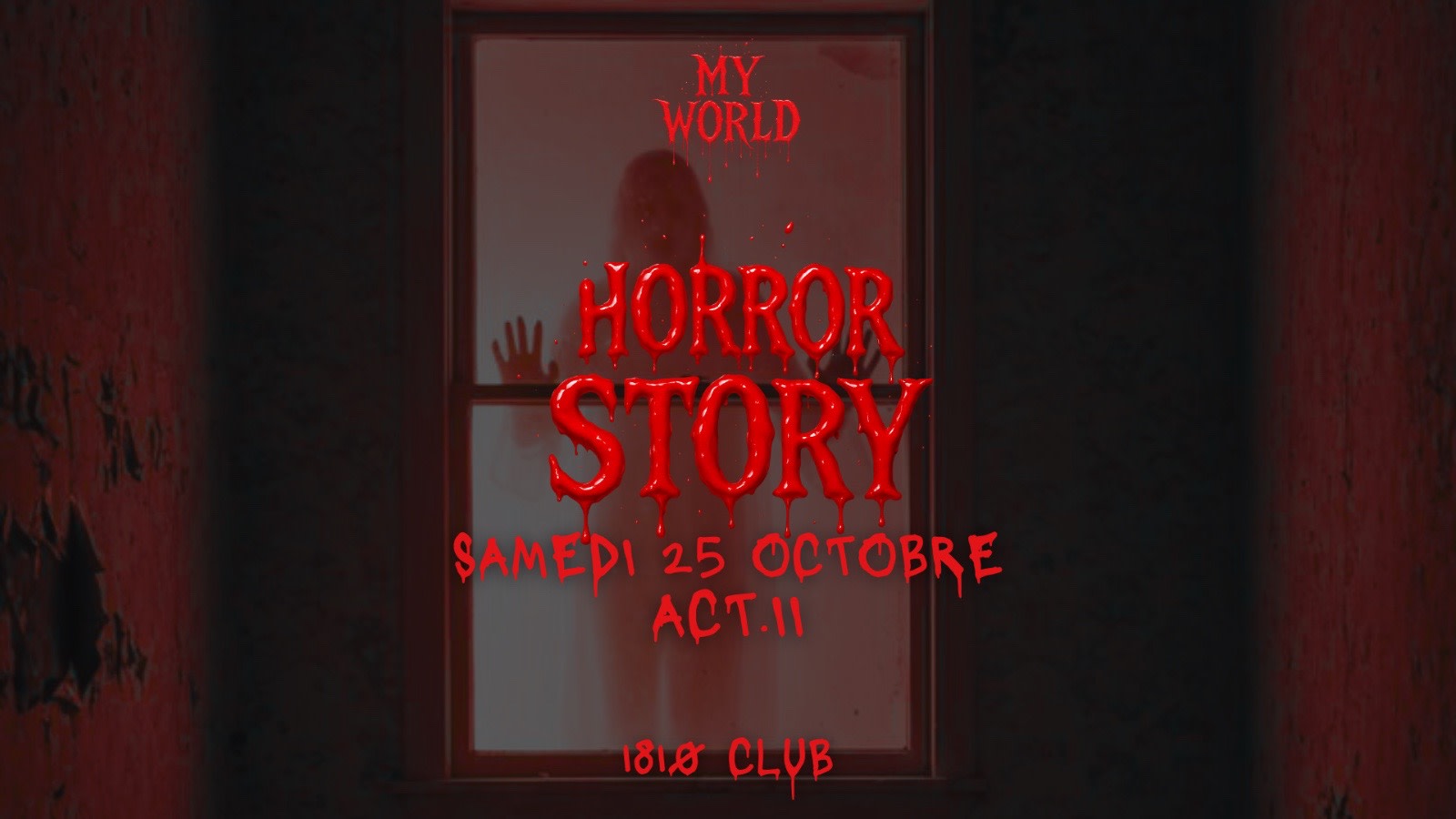 Horror Story Act. II - Samedi 25 Octobre