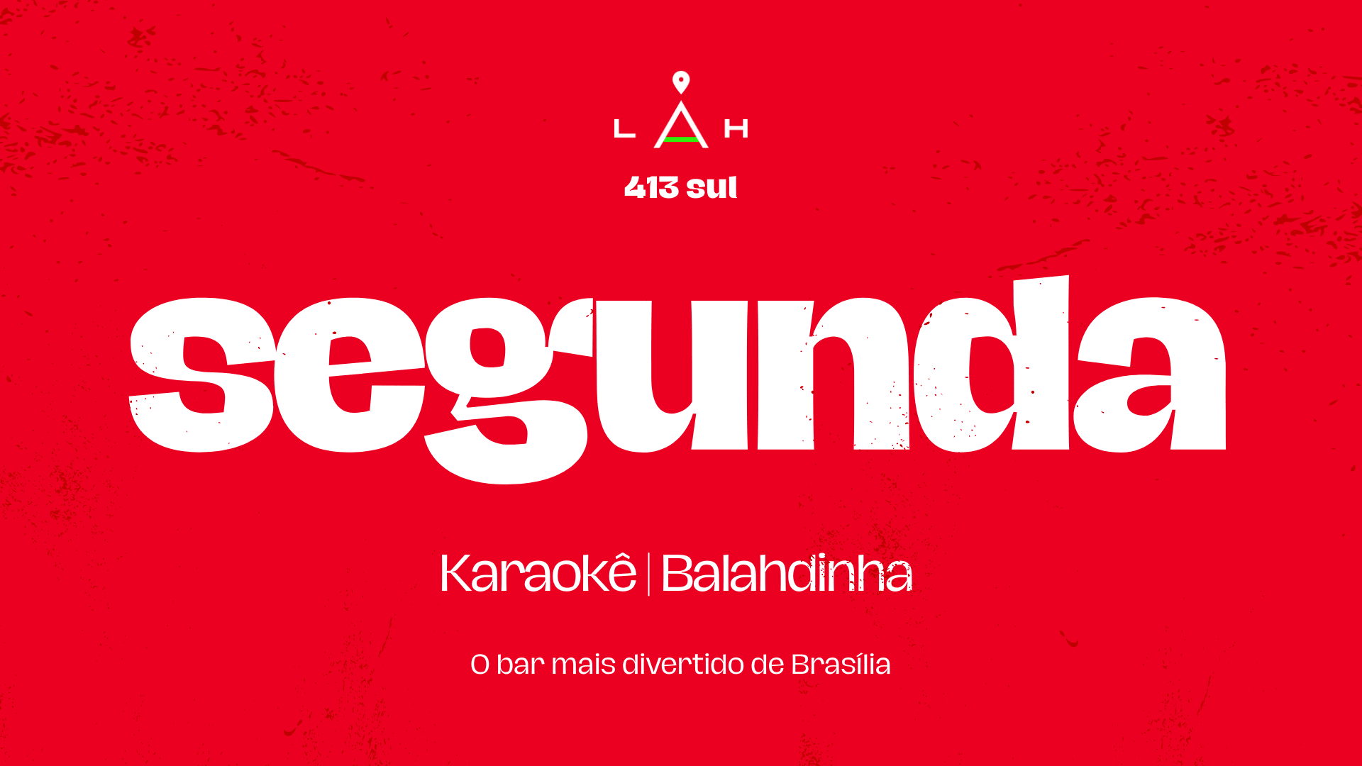 7/9 - Segunda Com Karaokê