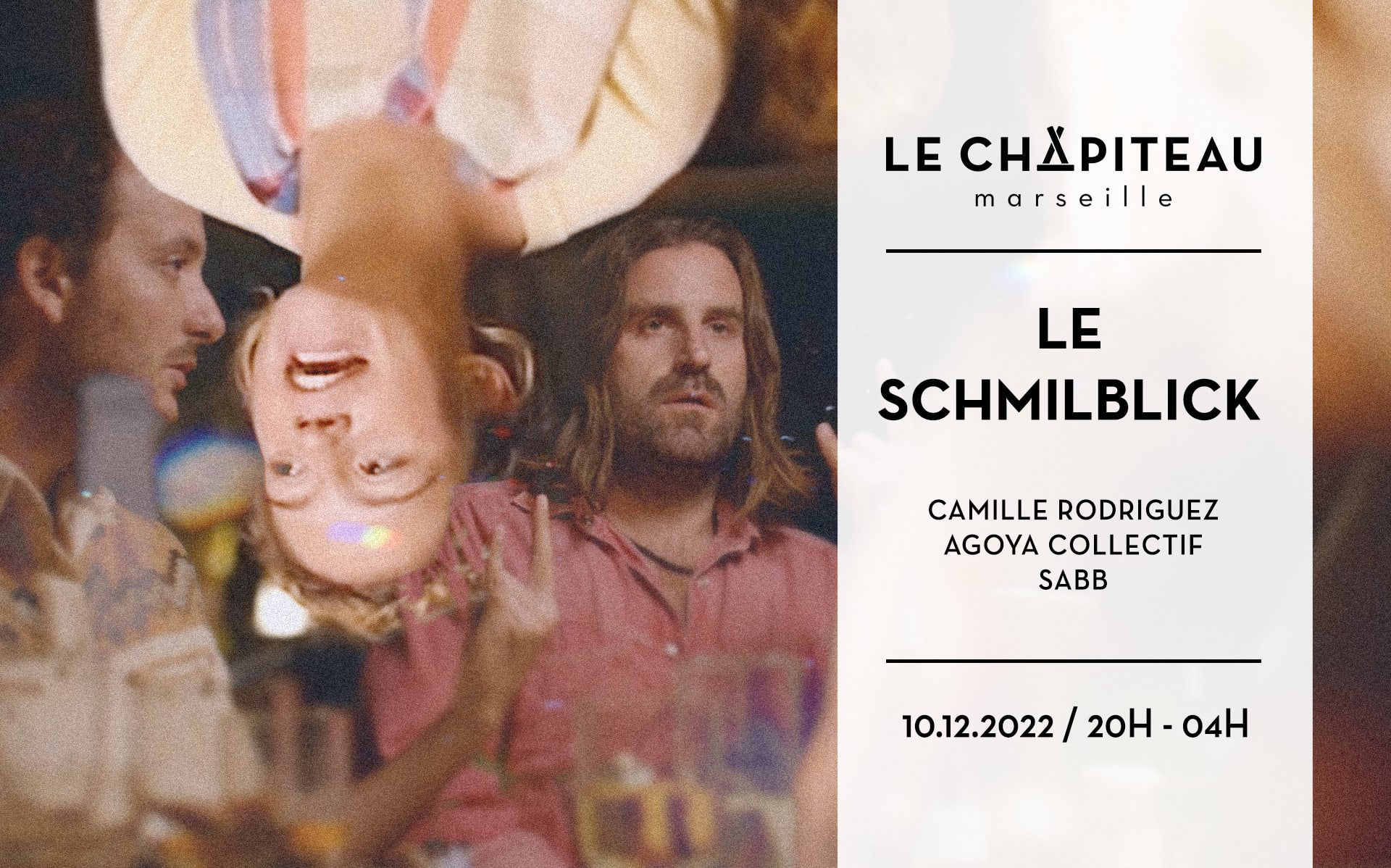 Schmilblick - W/ Camille Rodriguez, Sabb & Agoya Collectif