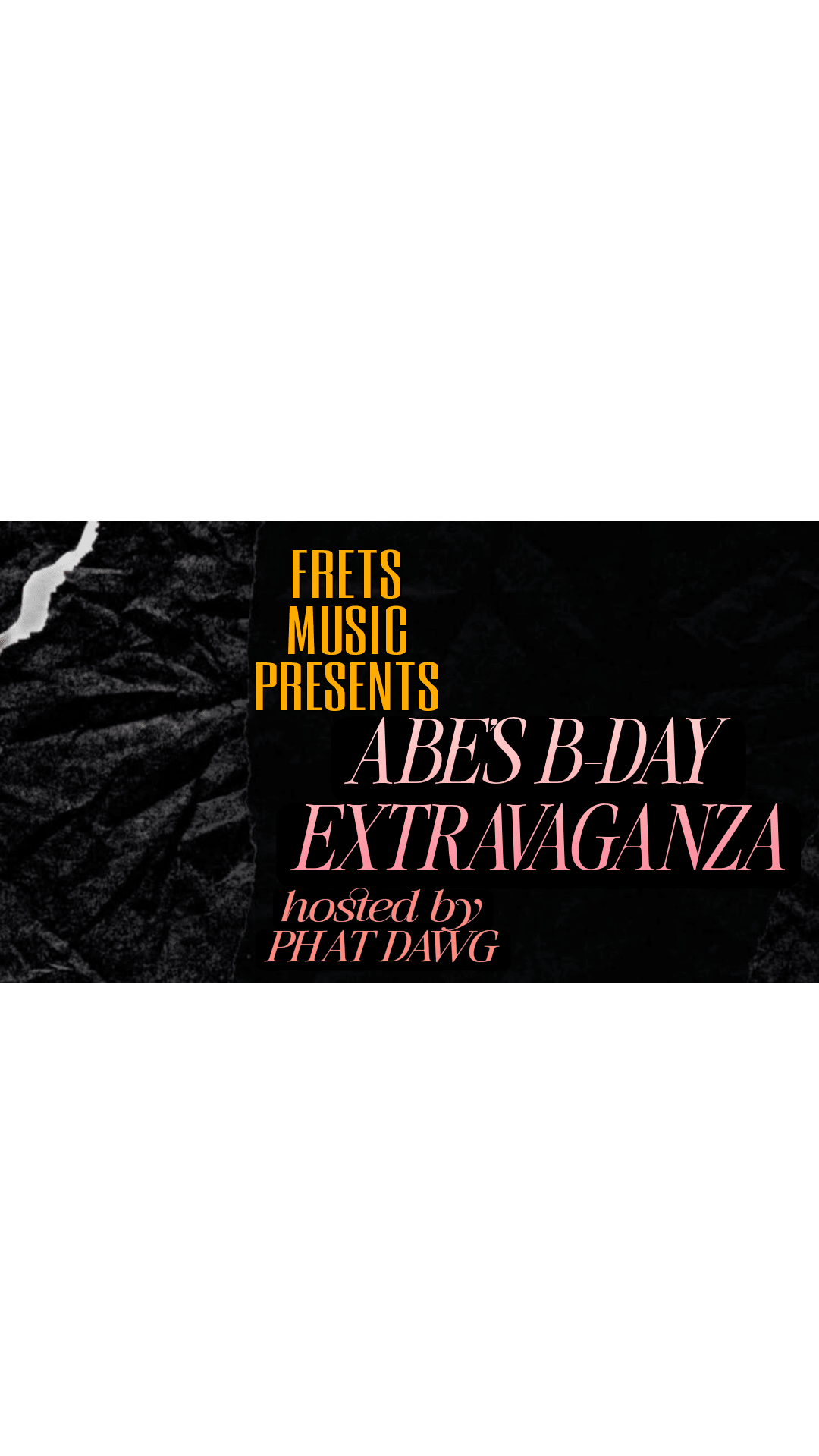 Abe's B-Day Extravaganza!