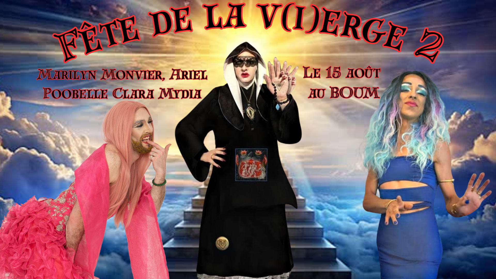 Fête De La Verge 2 (Drag Show Profane)