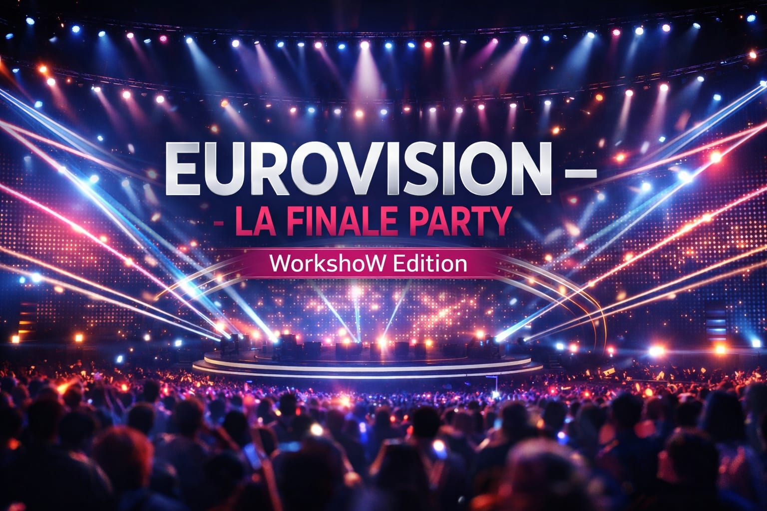 Eurovision La Finale Party & Pop Culture Clubbing