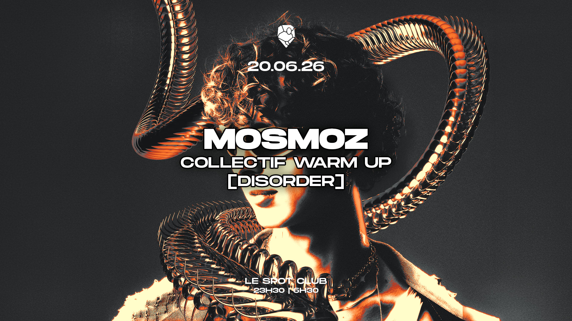 Le Spot Invite : Mosmoz, [Disorder], Collectif Warmup