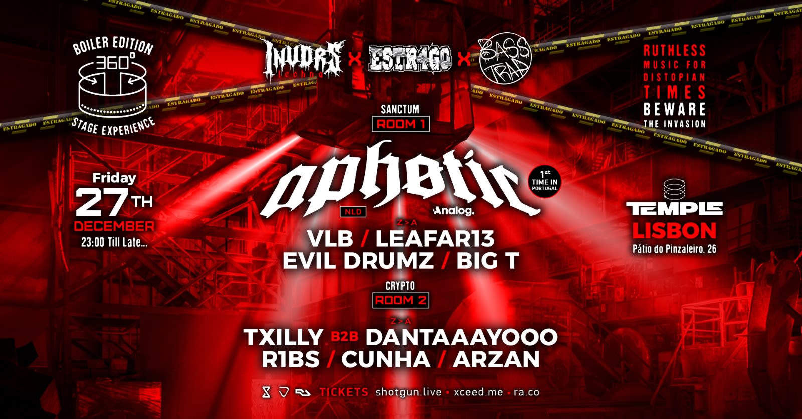Aphotic 1st Time In Portugal: Invdrs X Estr4go X Basstrap