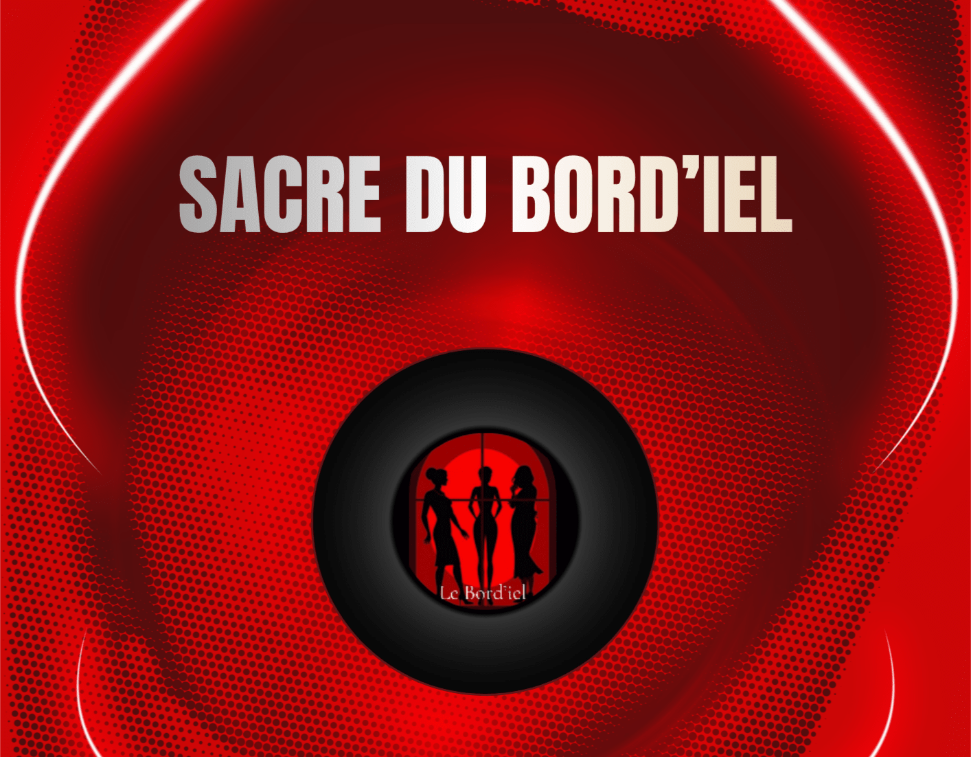 Sacre Du Bord'iel