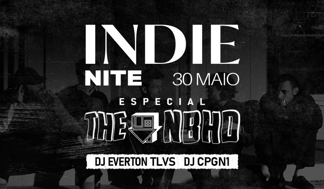 Indie Nite- Especial The Nbhd