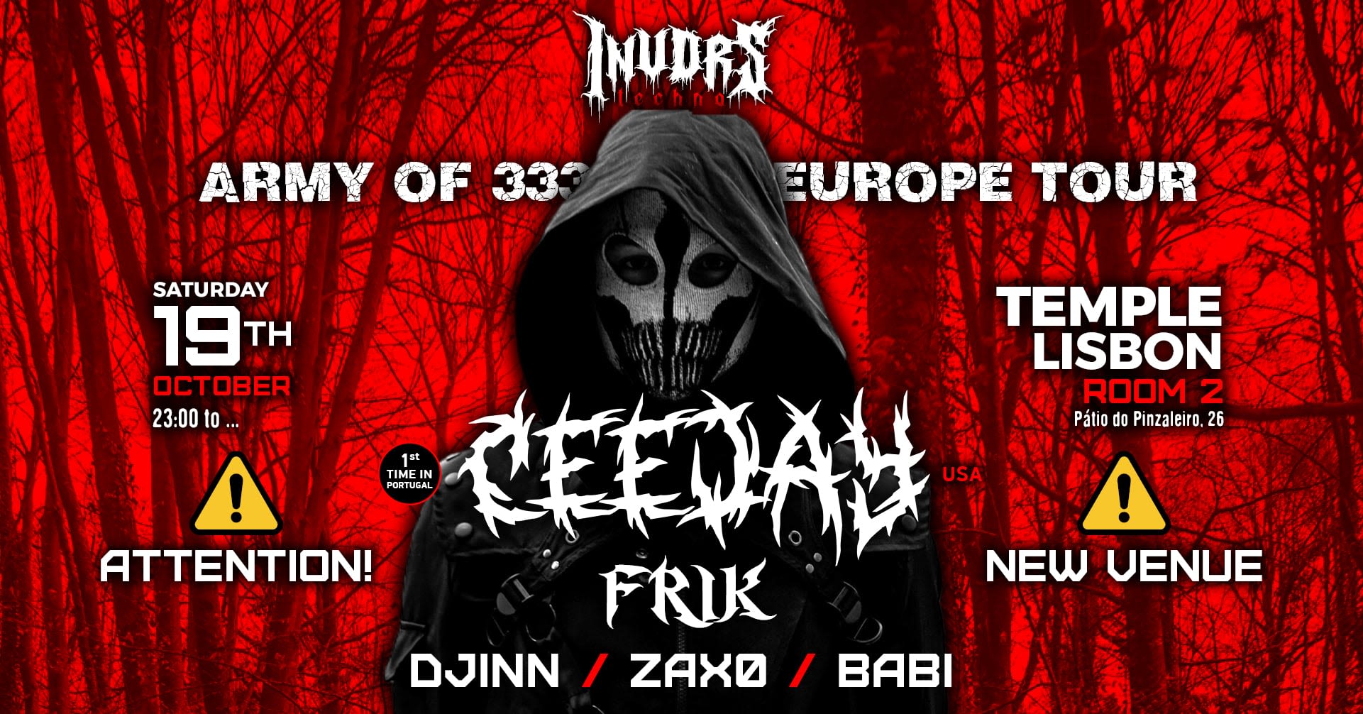 New Venue Ceejay & Frik Army Of 333 Tour@ Temple LX
