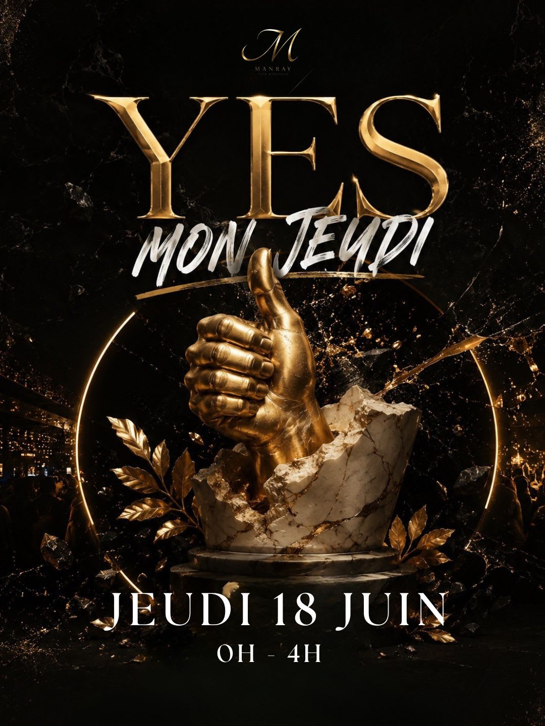 Yes Mon Jeudi — Manray Club Marseille
