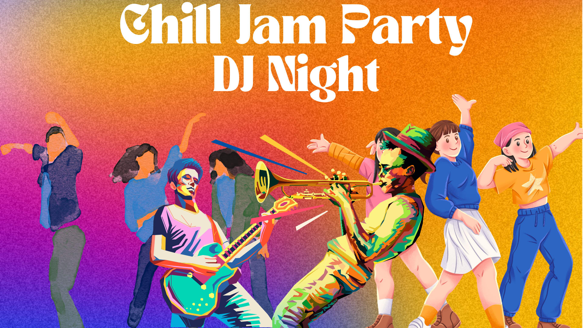 Chill Jam Party : Dj Night