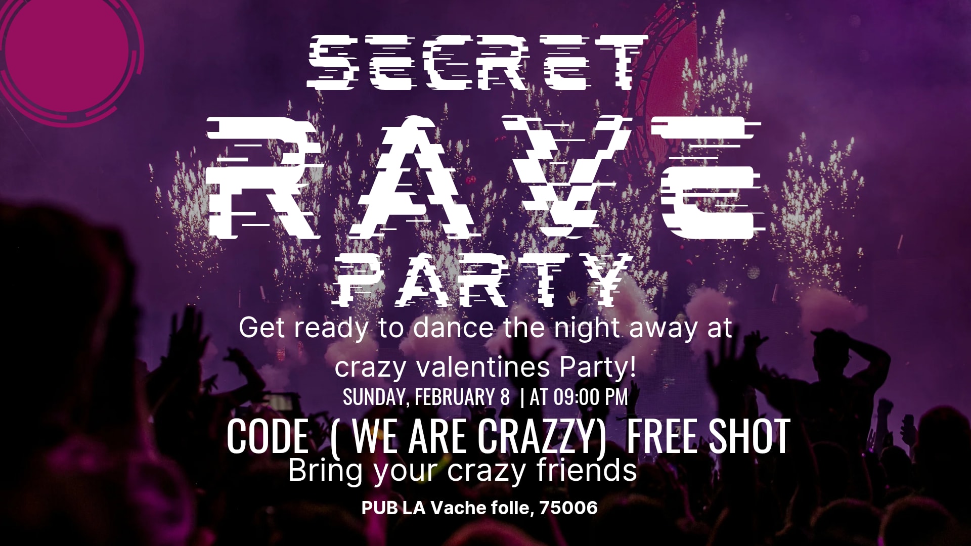Secret Sunday Rave Party