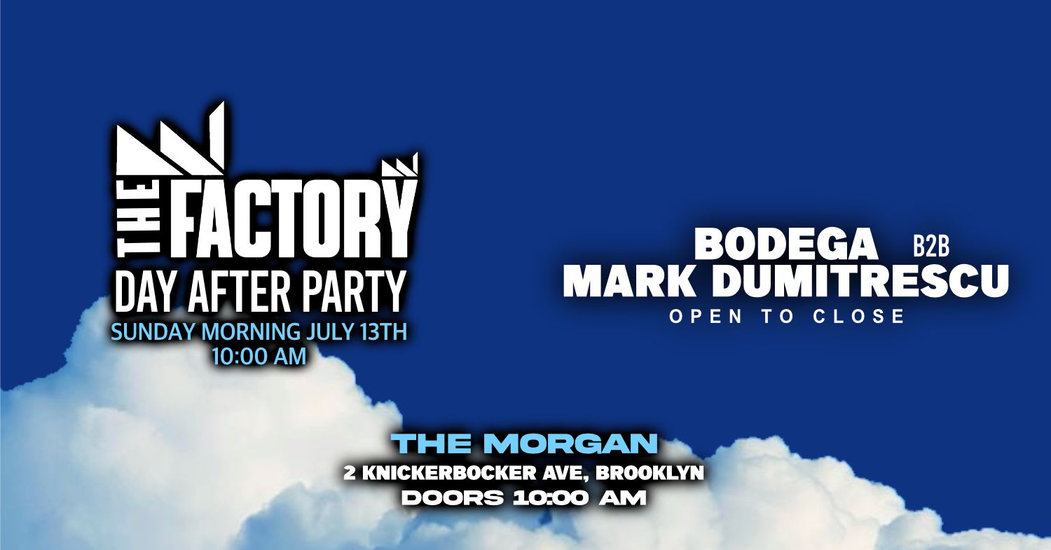 The Official Broklyn Day Party - Bodega B2b Mark Dumitrescu