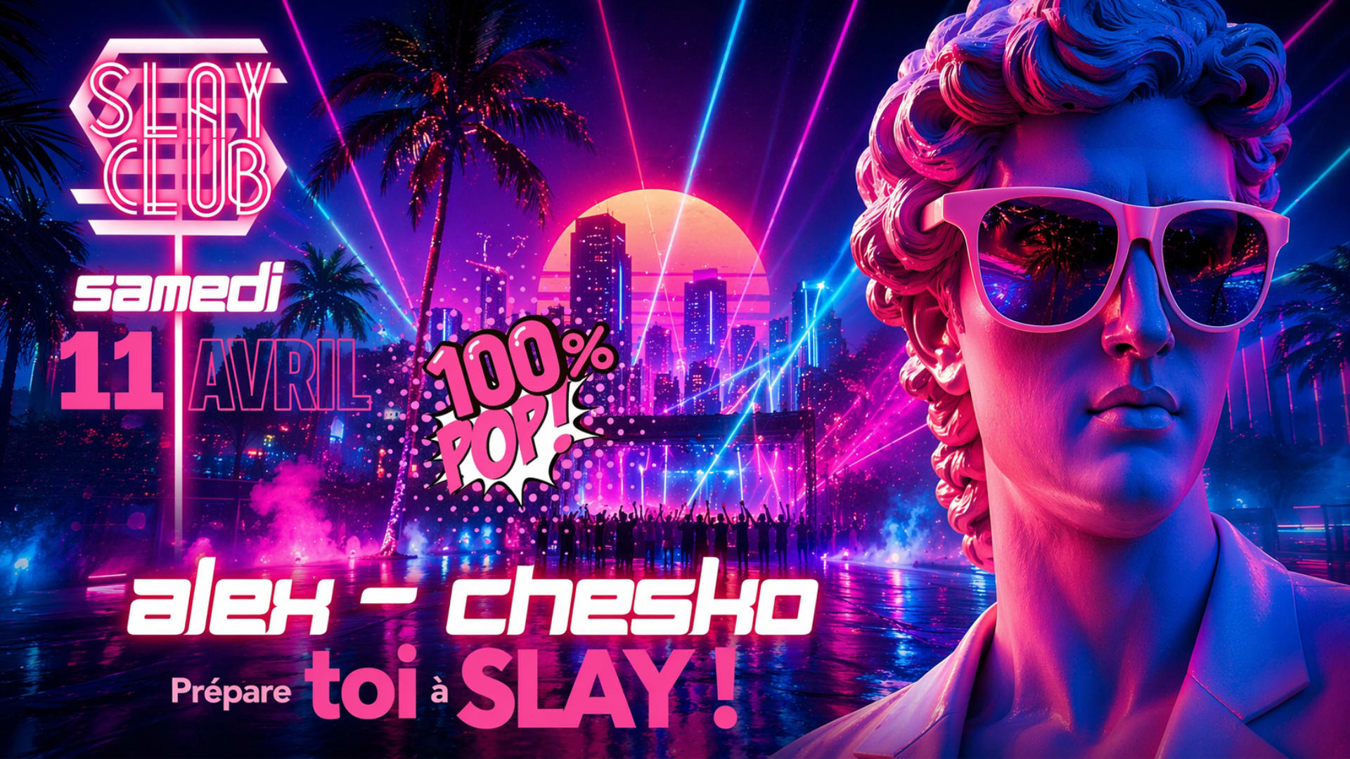 Slay Club - Alex Chesko 100% Pop