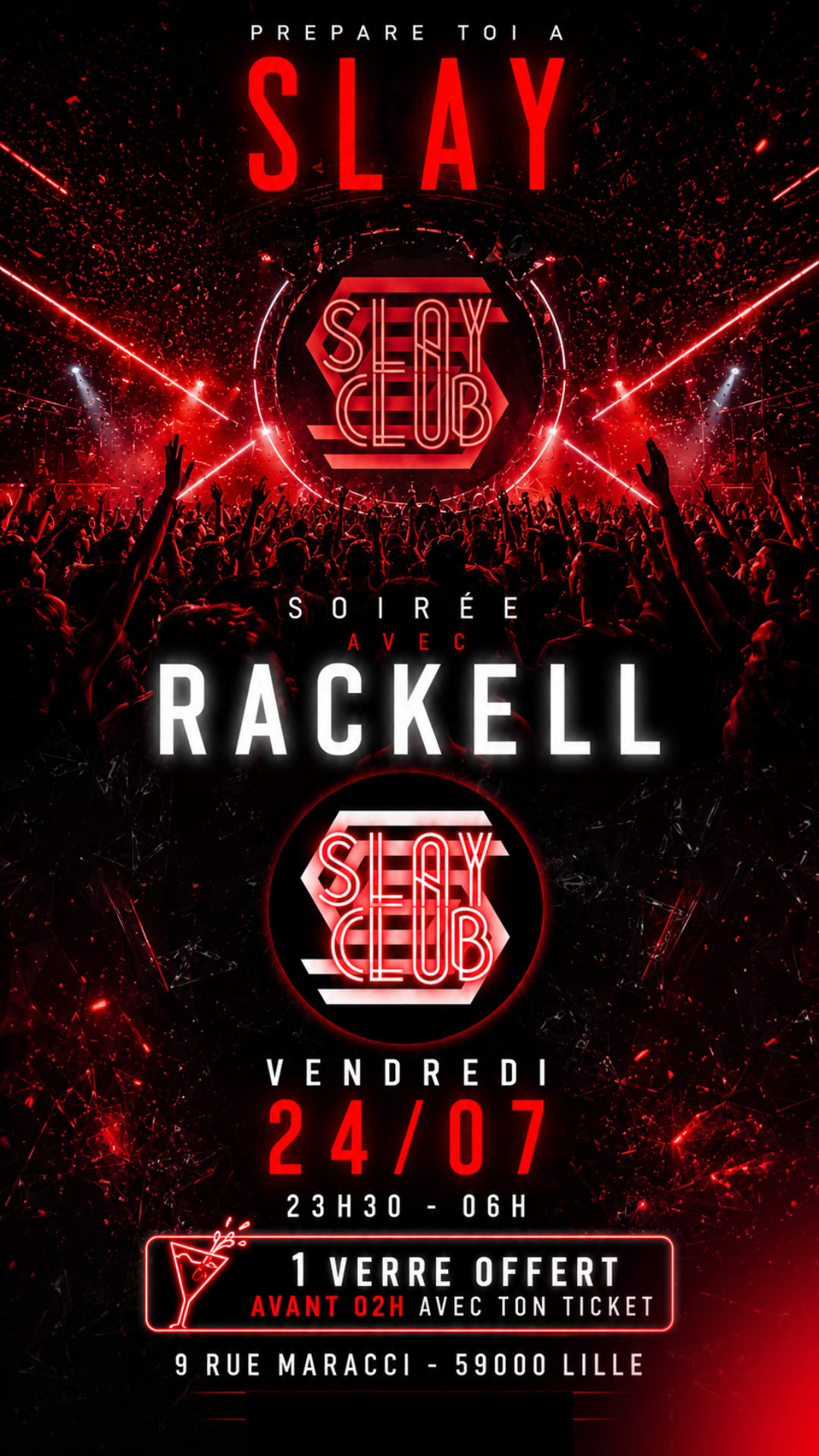 Slay Club : Dj Rackell 24/07