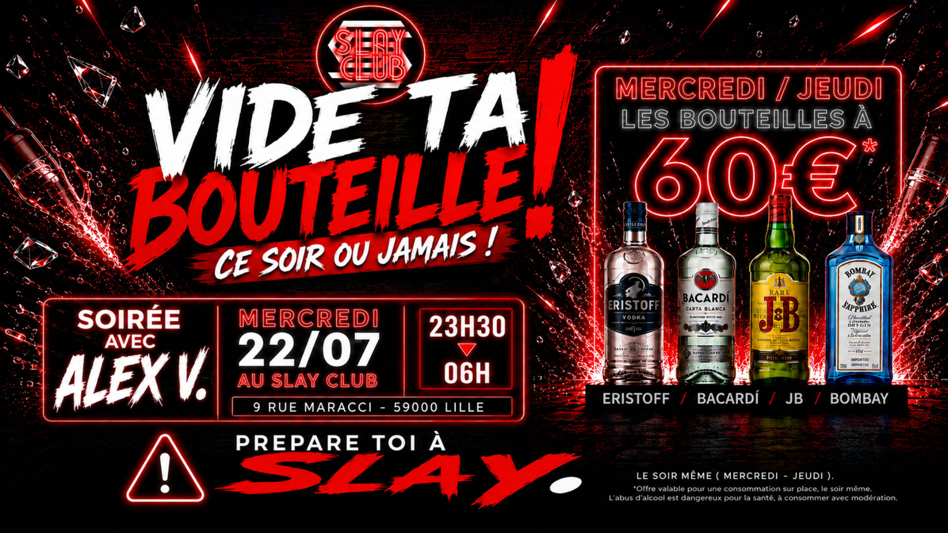 Slay Club : Vide Ta Bouteille !