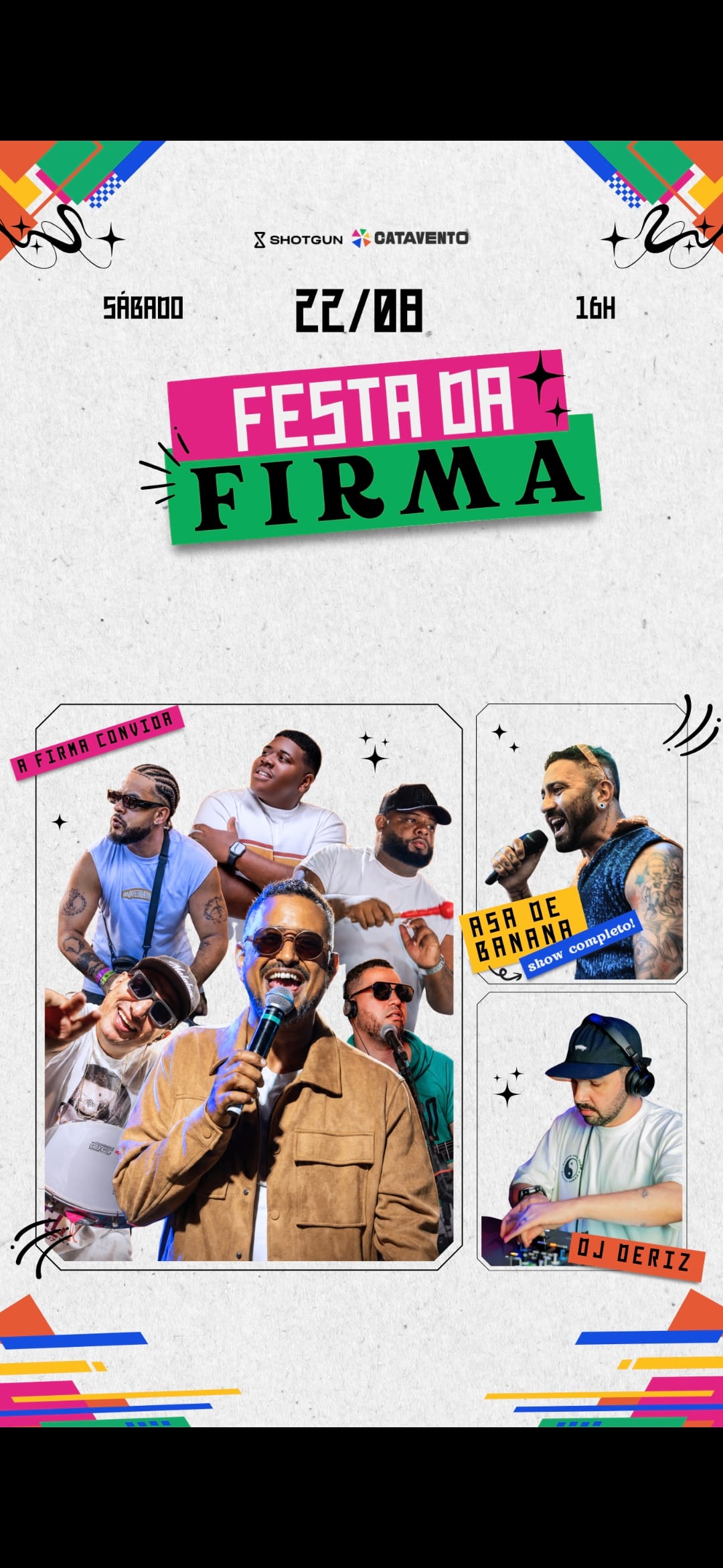 Festa Da Firma ! A Firma - Asa De Banana - Dj Deriz - 22/08
