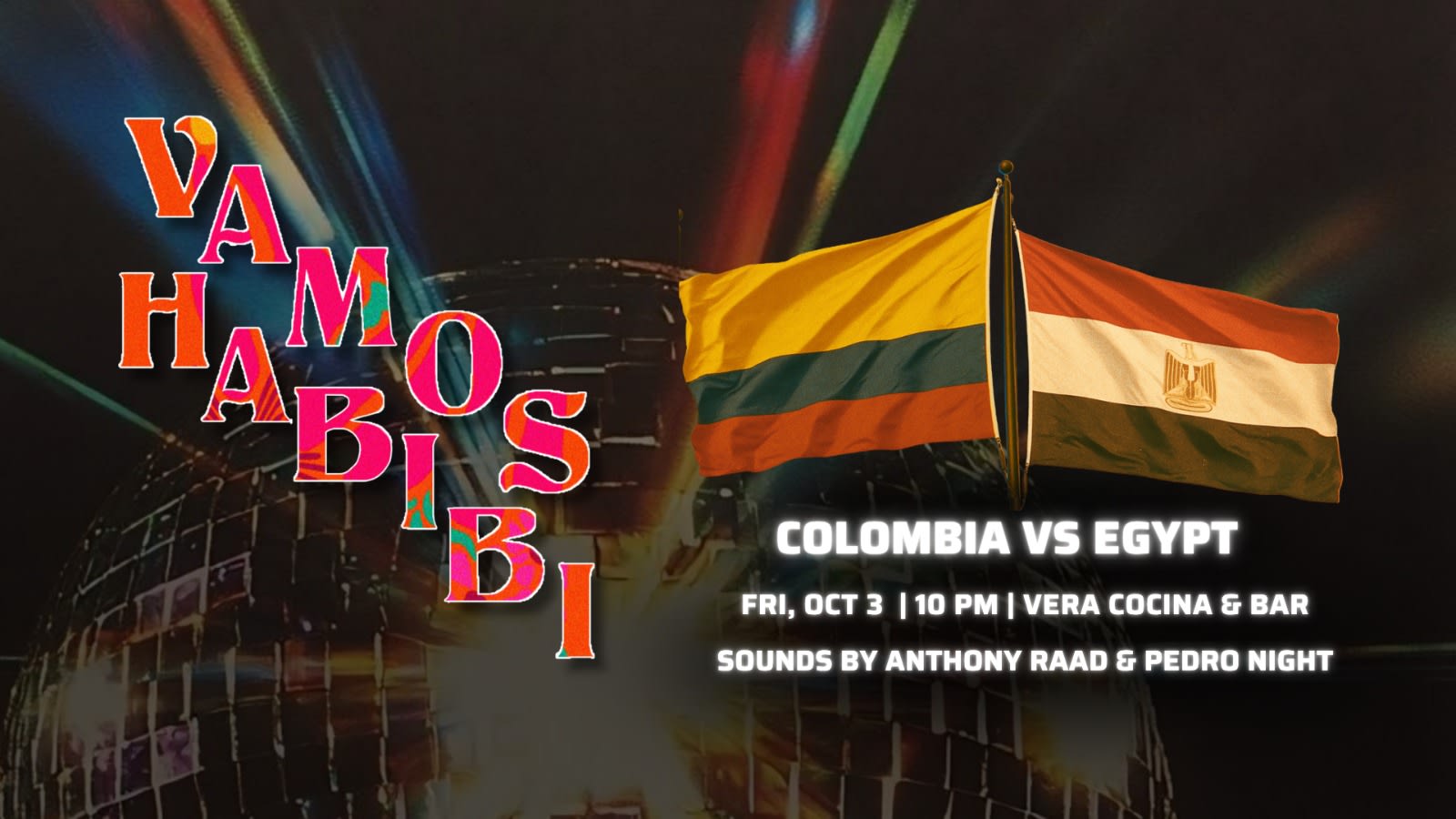 Vamos Habibi Presents: Colombia Vs Egypt