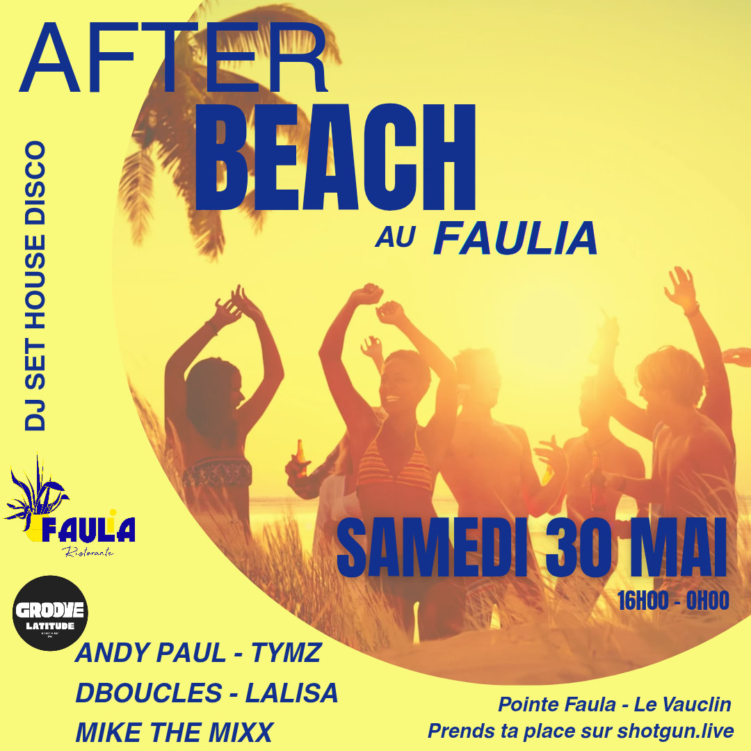 After Beach @ Le Faulia - House, Disco & More