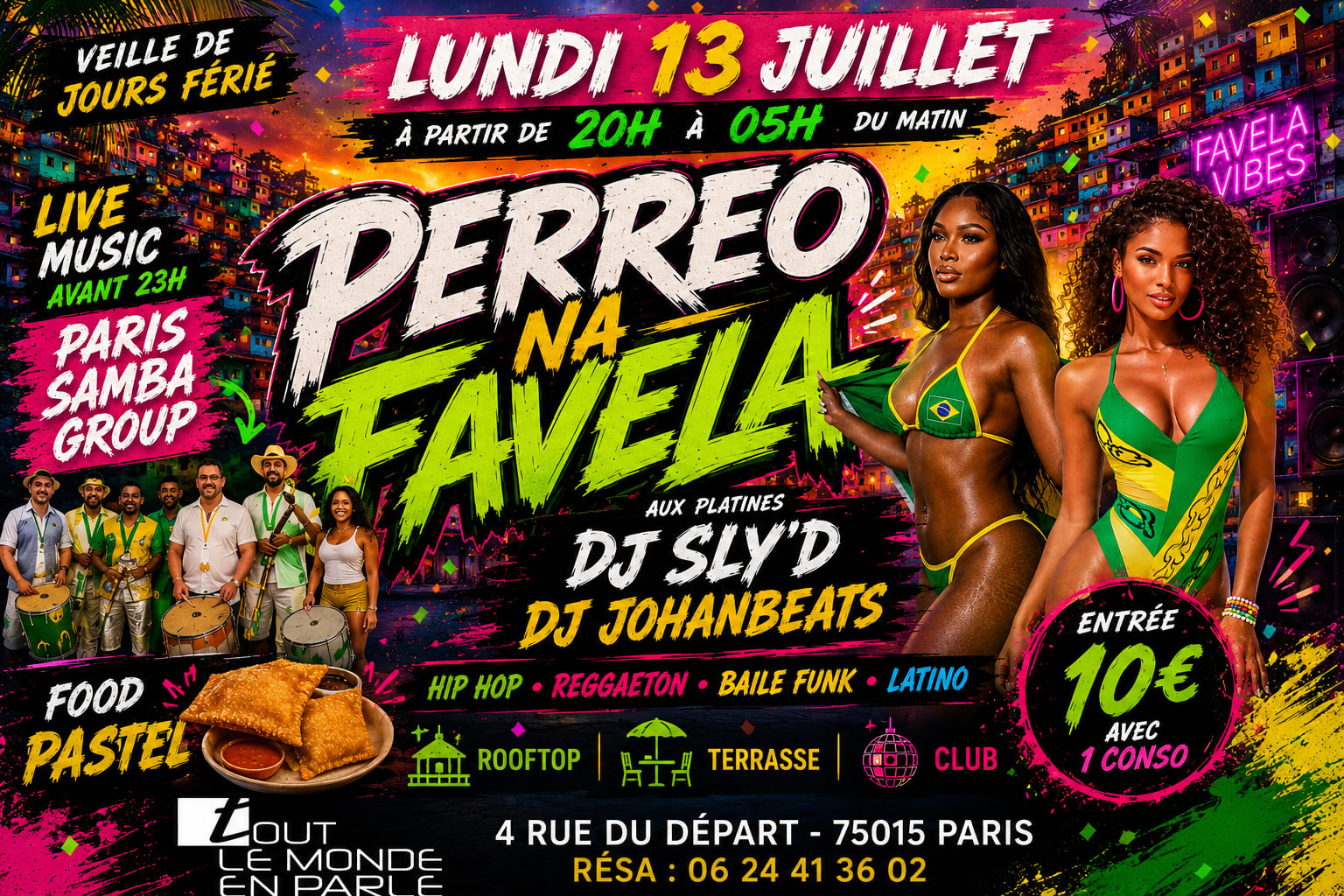 🇧🇷 Soiree Perreo Na Favela 🇧🇷 Open Air,Club,Live Music