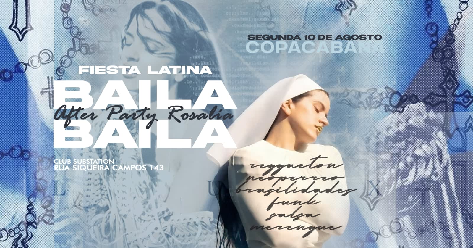 Fiesta Latina Baila Baila | After Party Show Rosalía 10 Ago