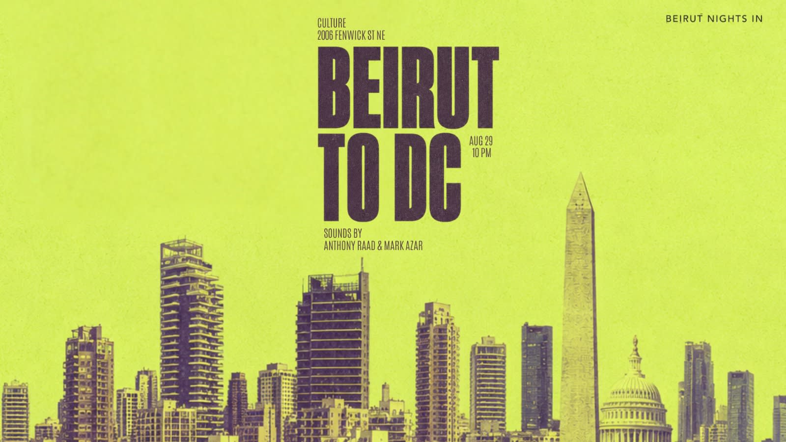 Beirut Nights In Presents: Beirut To DC