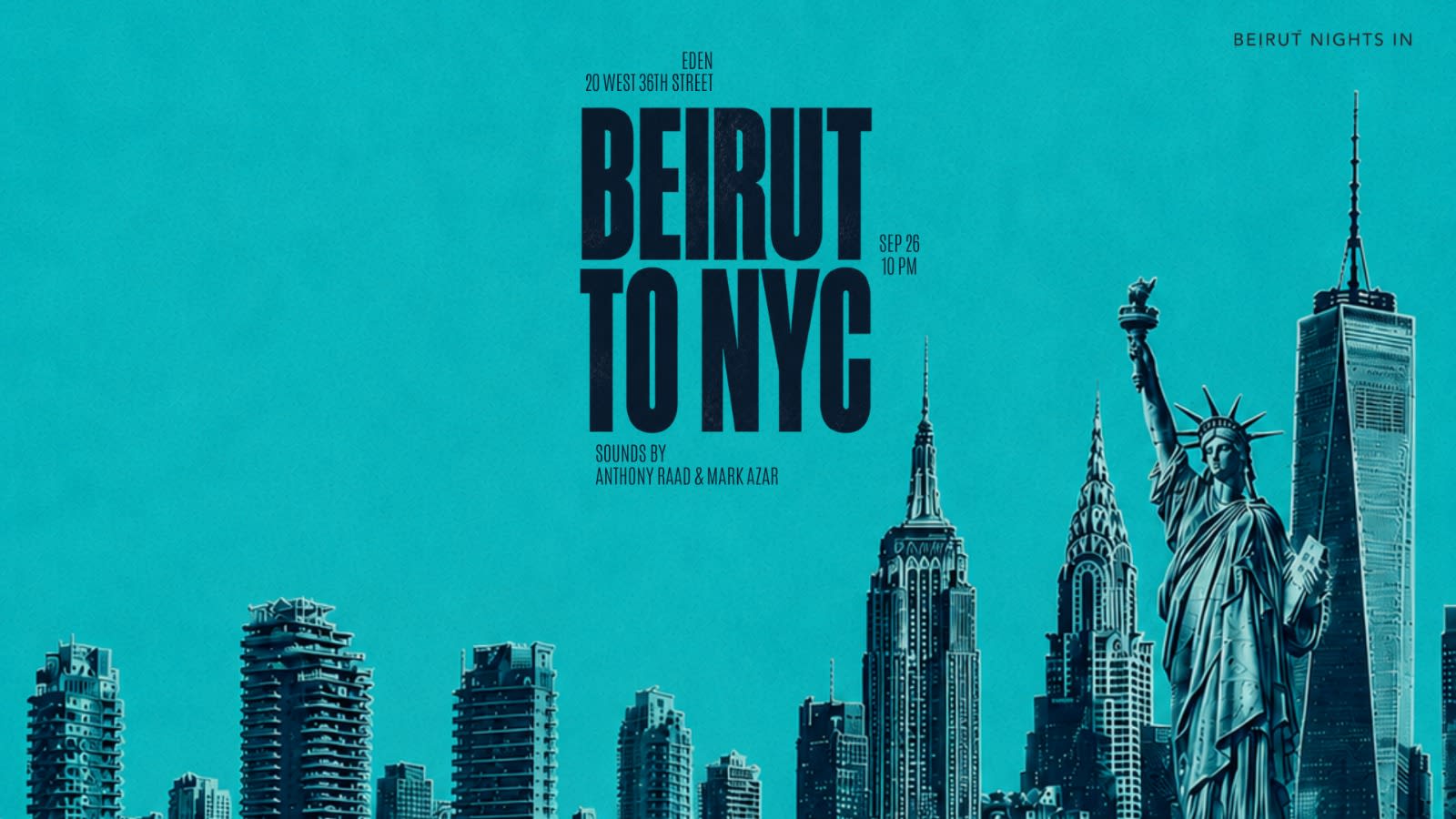 Beirut Nights In Presents: Beirut To Nyc