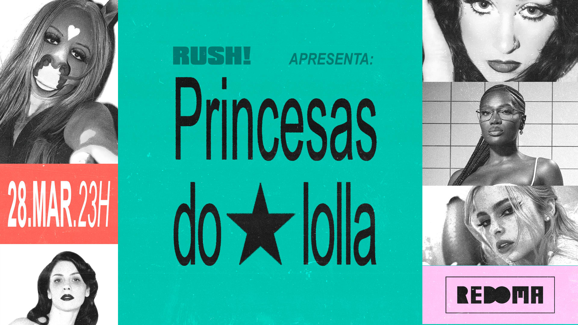 Rush! - Princesas Do Lolla