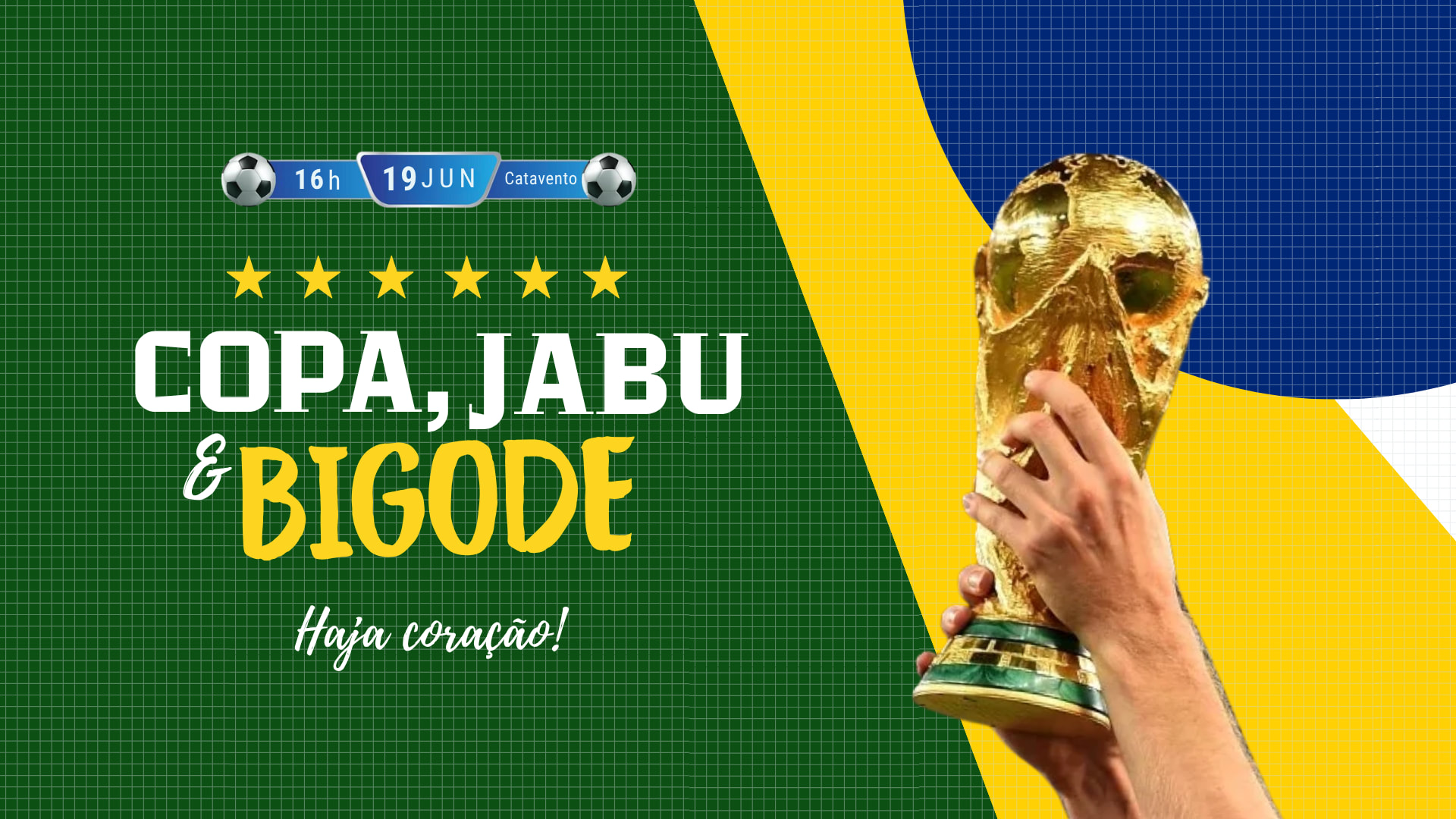 Copa, Jabu E Bigode! 19 De Junho