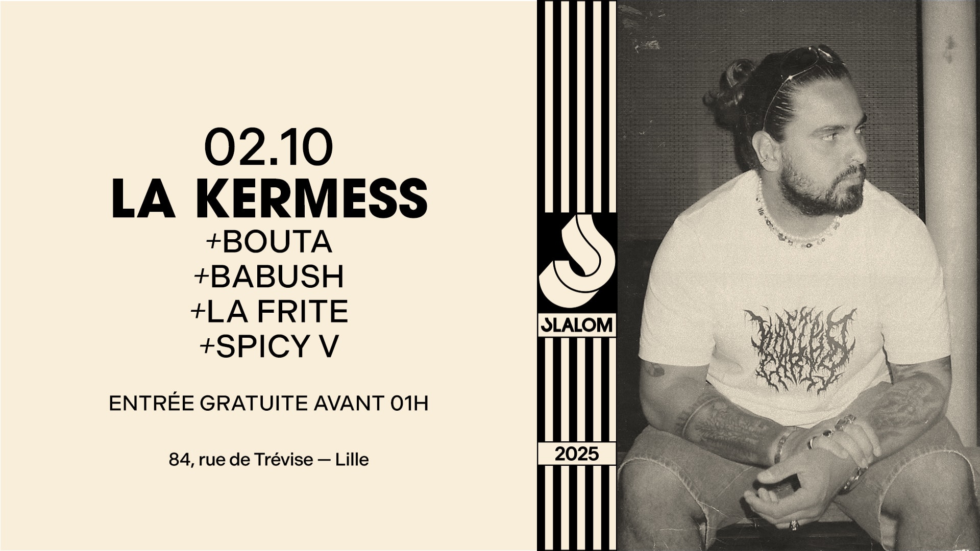 Slalom : La Kermess — Bouta•Babush•Spicy V [Gratuit Avt 01h]