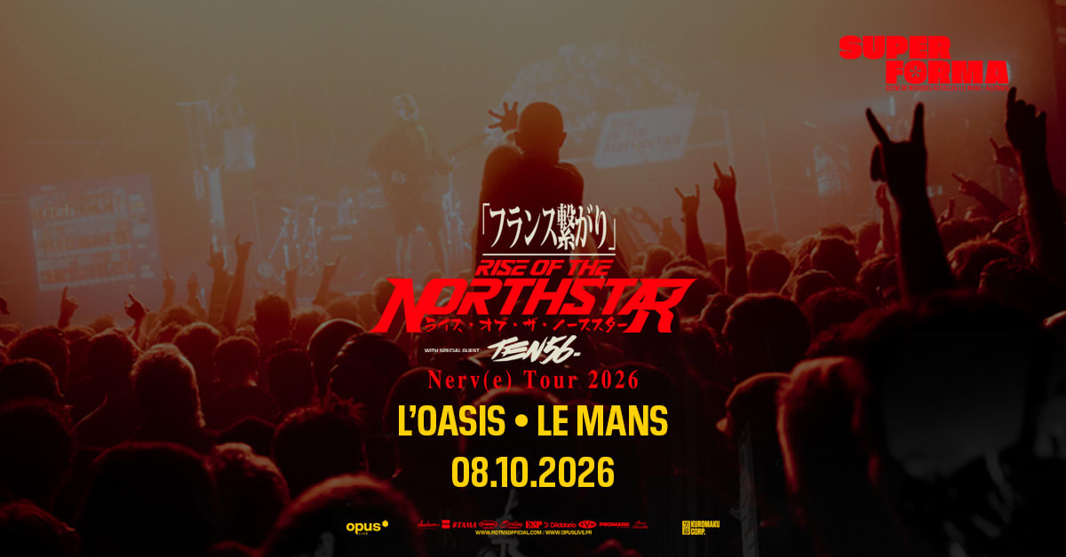 Rise Of The Northstar | L'oasis • Le Mans