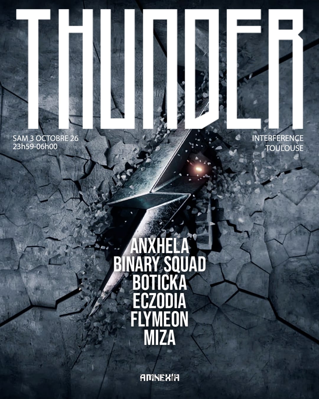 Thunder X Interference : Eczodia, Flymeon, Anxhela & More !