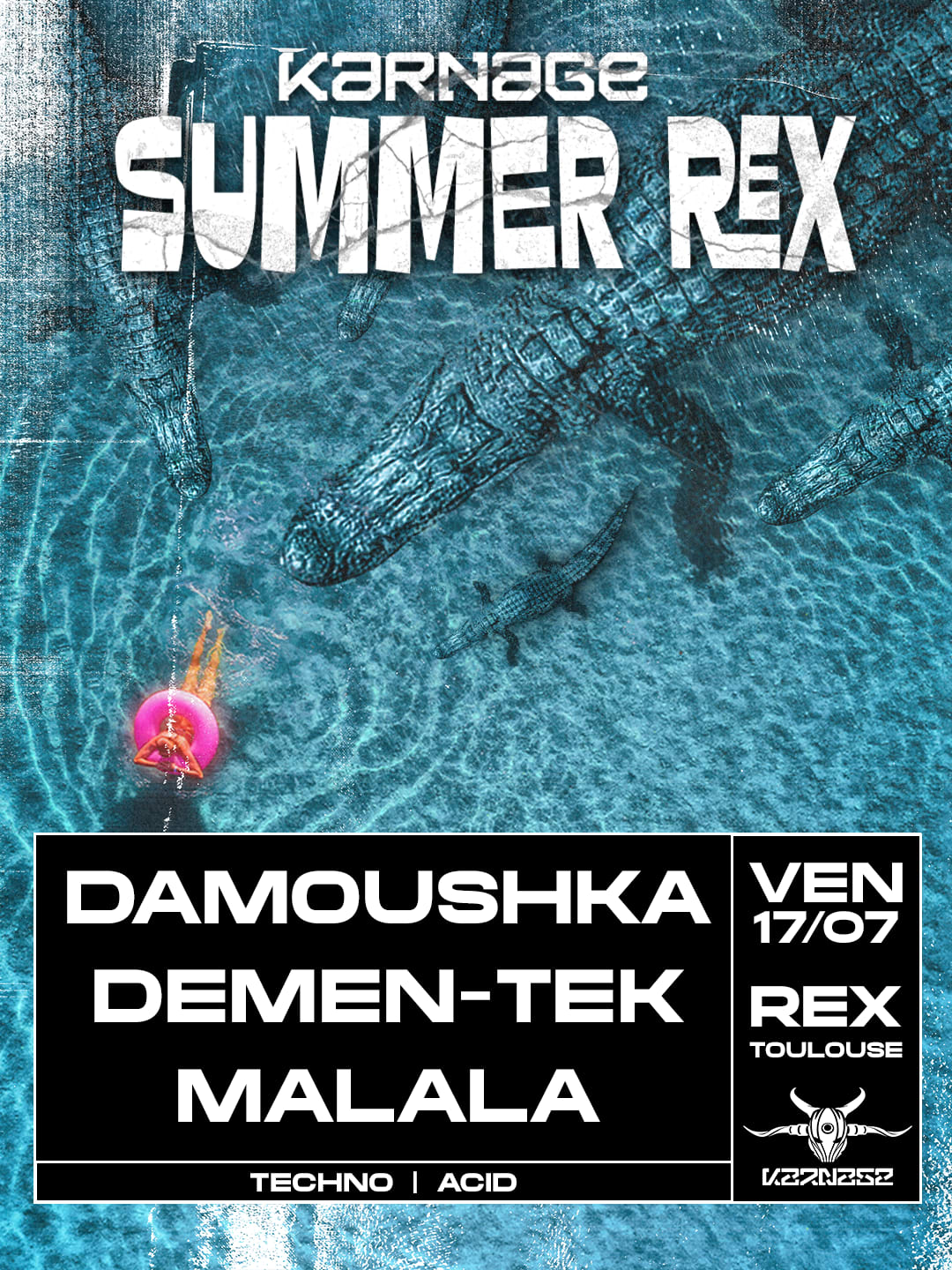 Karnage Summer Rex W/ Damoushka, Demen-Tek, Malala