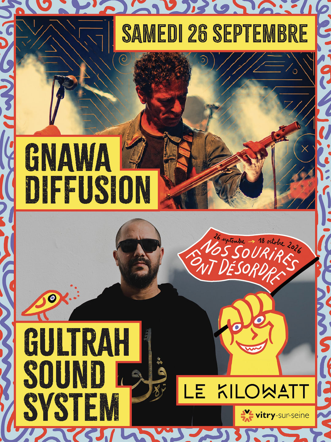 Gnawa Diffusion + Gultrah Sound System