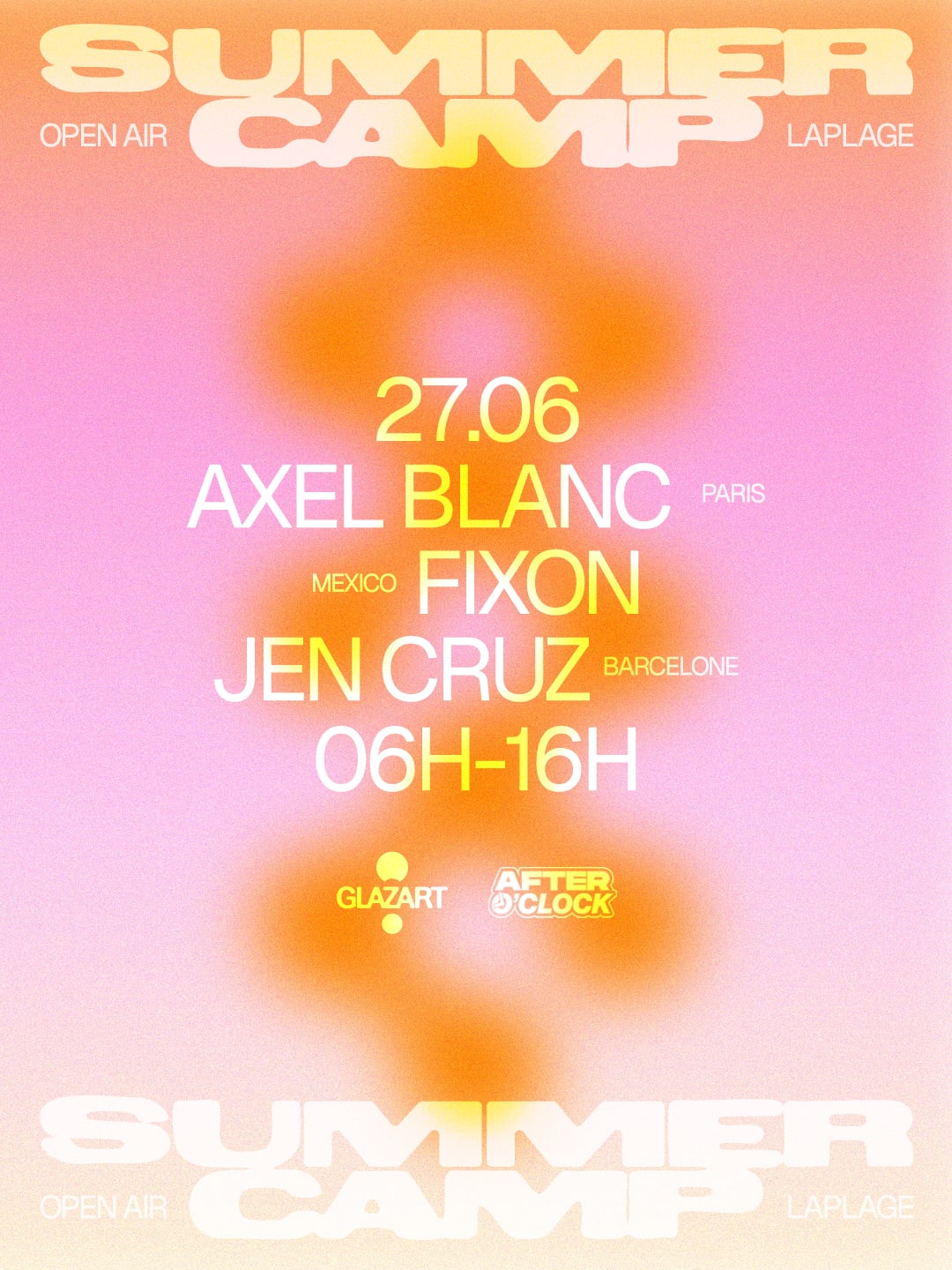 After O'clock X La Plage Open Air : Fixon, Jen Cruz...