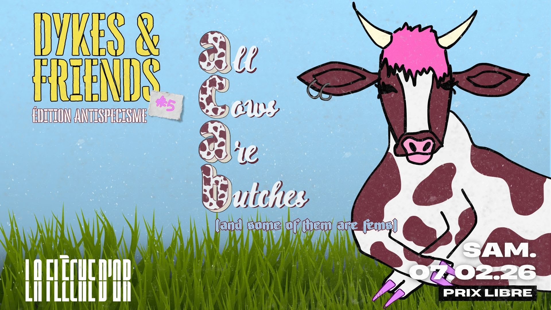 Dykes And Friends Édition Antispécisme-All Cows Are Butches