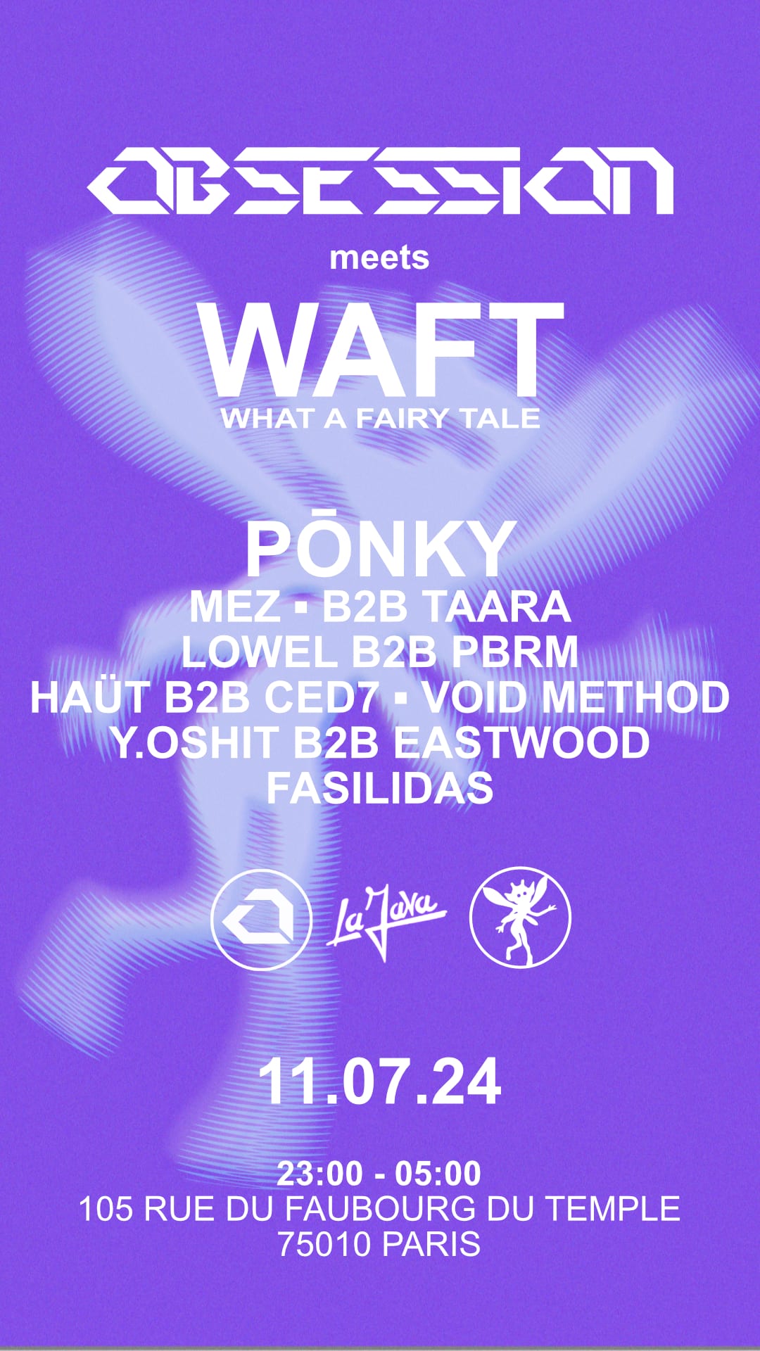 Obsession X Waft : Ponky, Mez, Taara, Lowel, Pbrm & More
